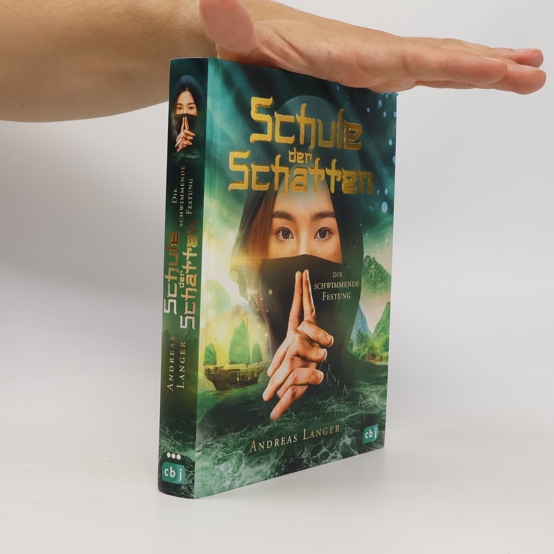 Andreas Langer Schule der Schatten - Die schwimmende Festung