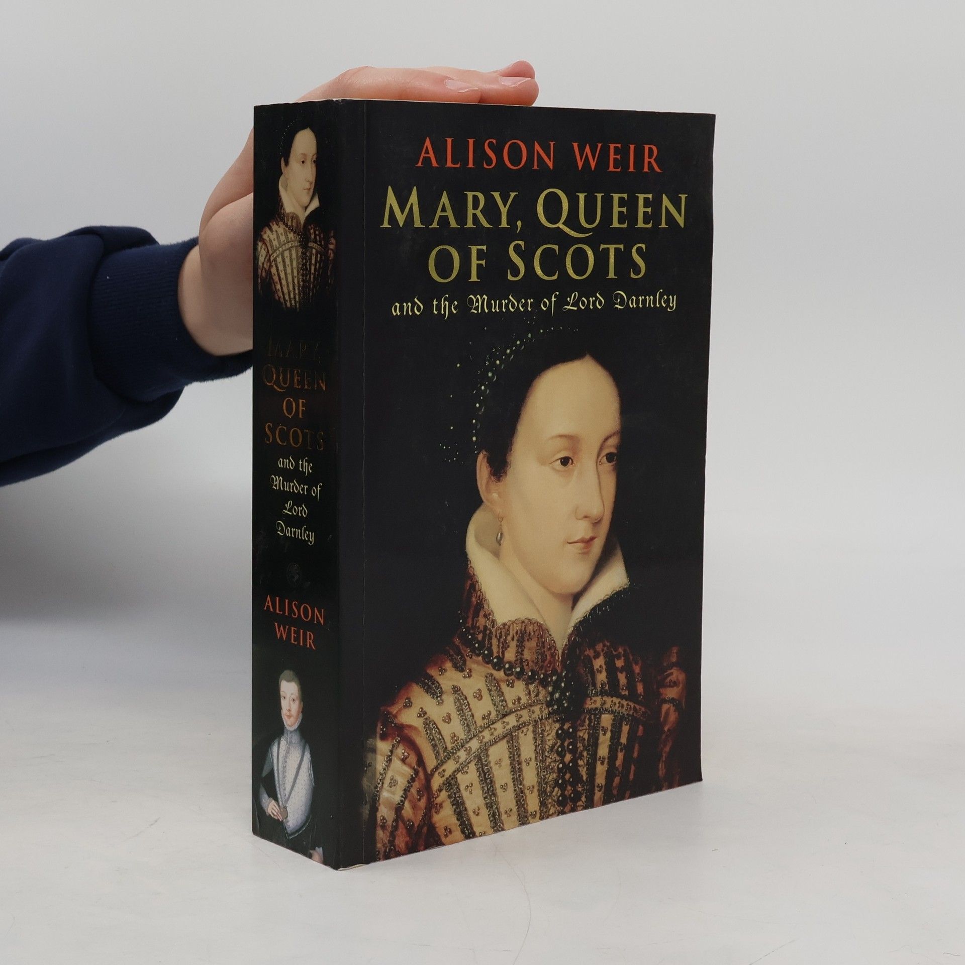 Alison Weir Mary Queen of Scots and the Murder of Lord Darnley