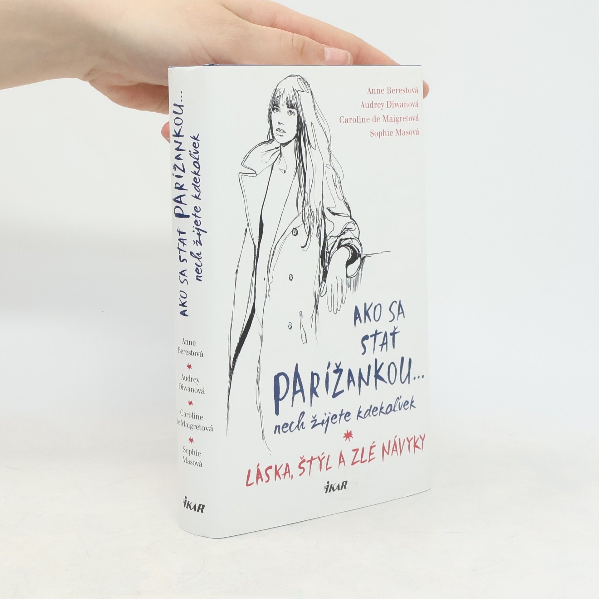 Anne Berest Ako sa stať Parížankou nech žijete kdekoľvek