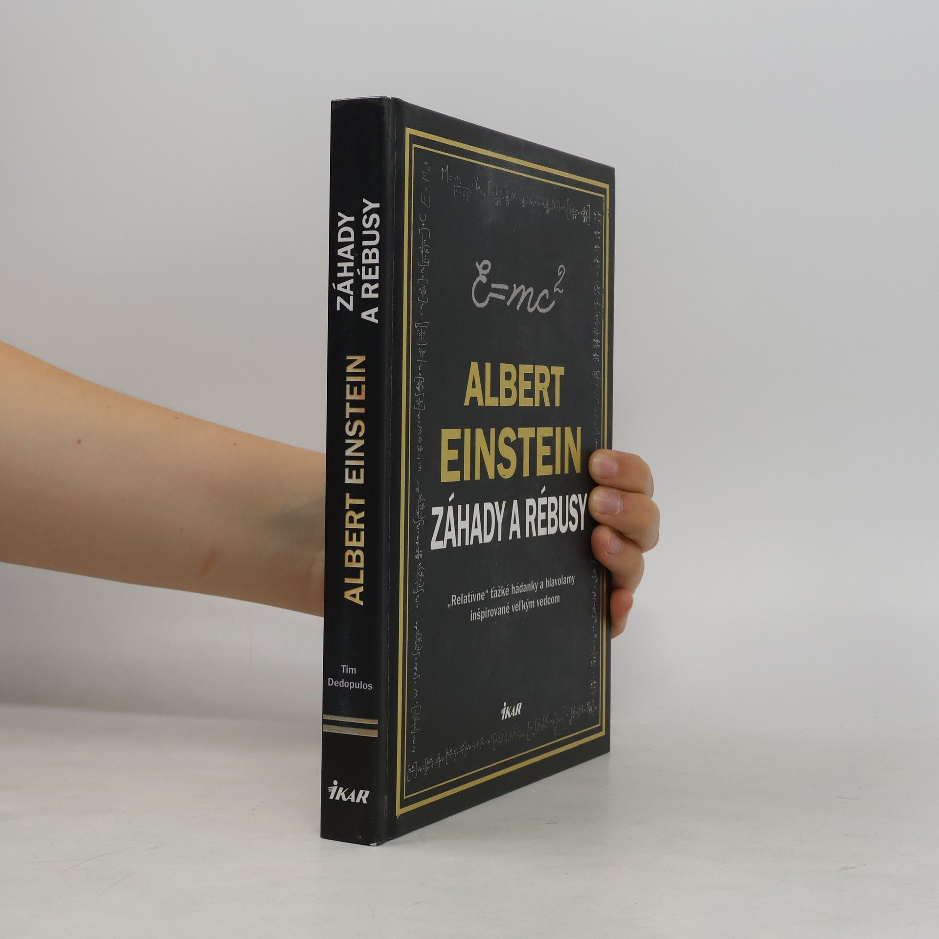 Tim Dedopulos Albert Einstein Záhady a rébusy