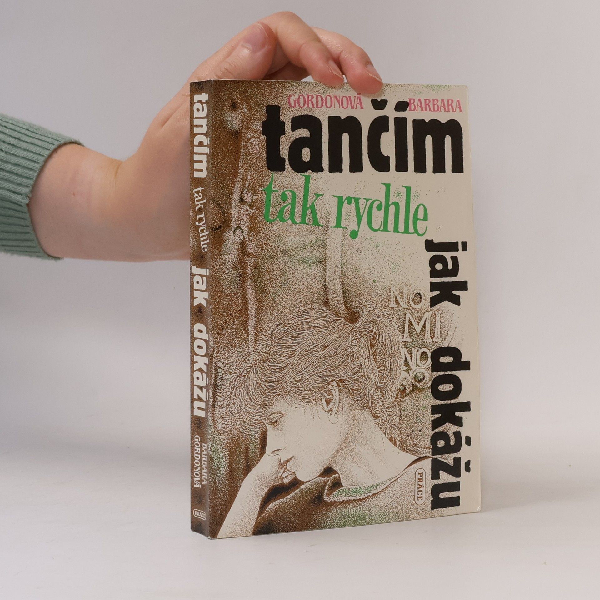 Barbara Gordon Tančím tak rychle, jak dokážu