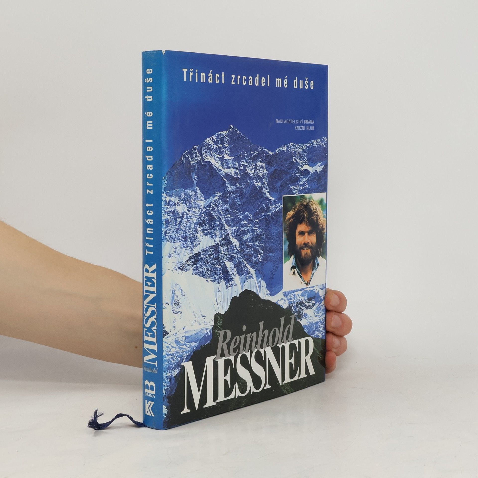 Reinhold Messner Třináct zrcadel mé duše