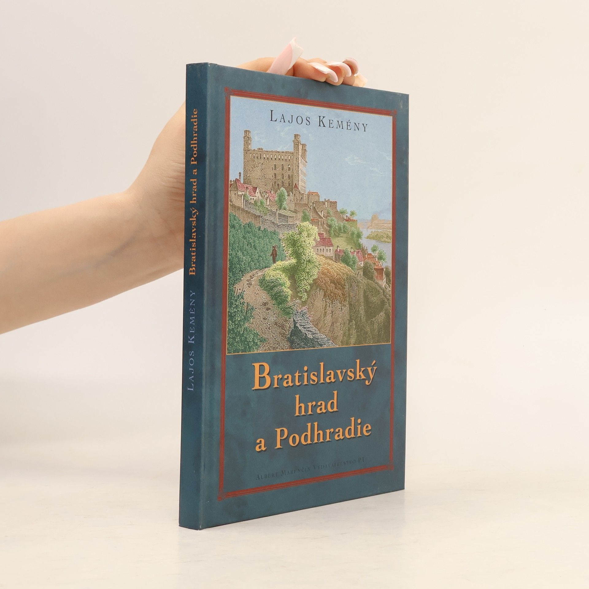 Lajos Kemény Bratislavský hrad a Podhradie