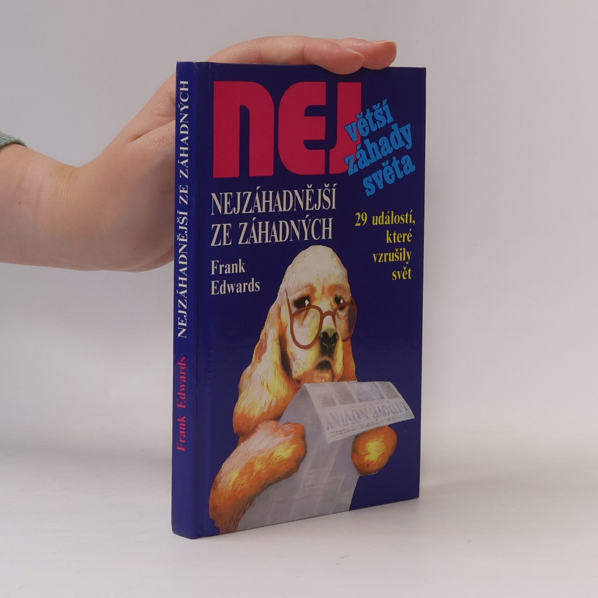 Frank Edwards Nejzáhadnější ze záhadných
