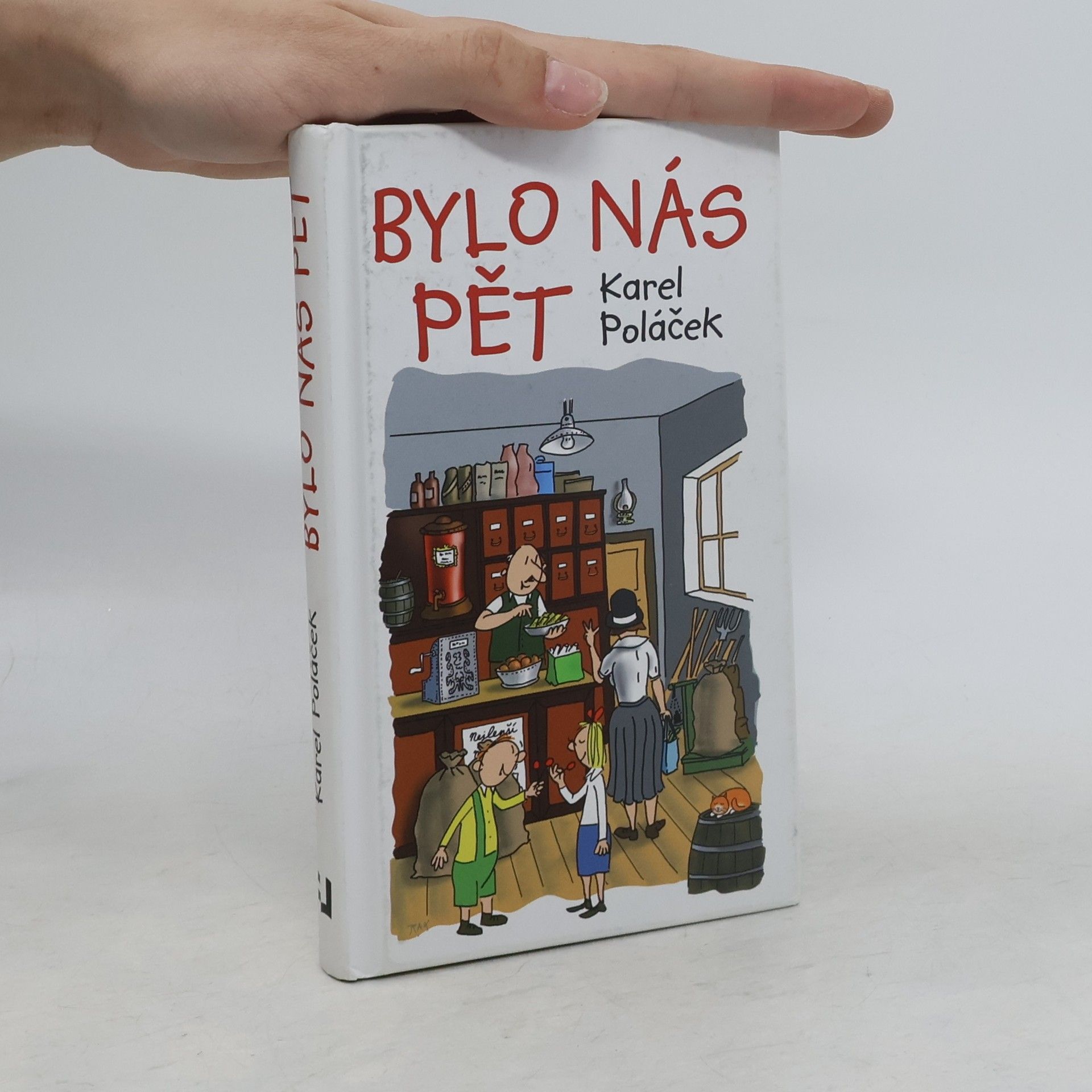 Karel Poláček Bylo nás pět