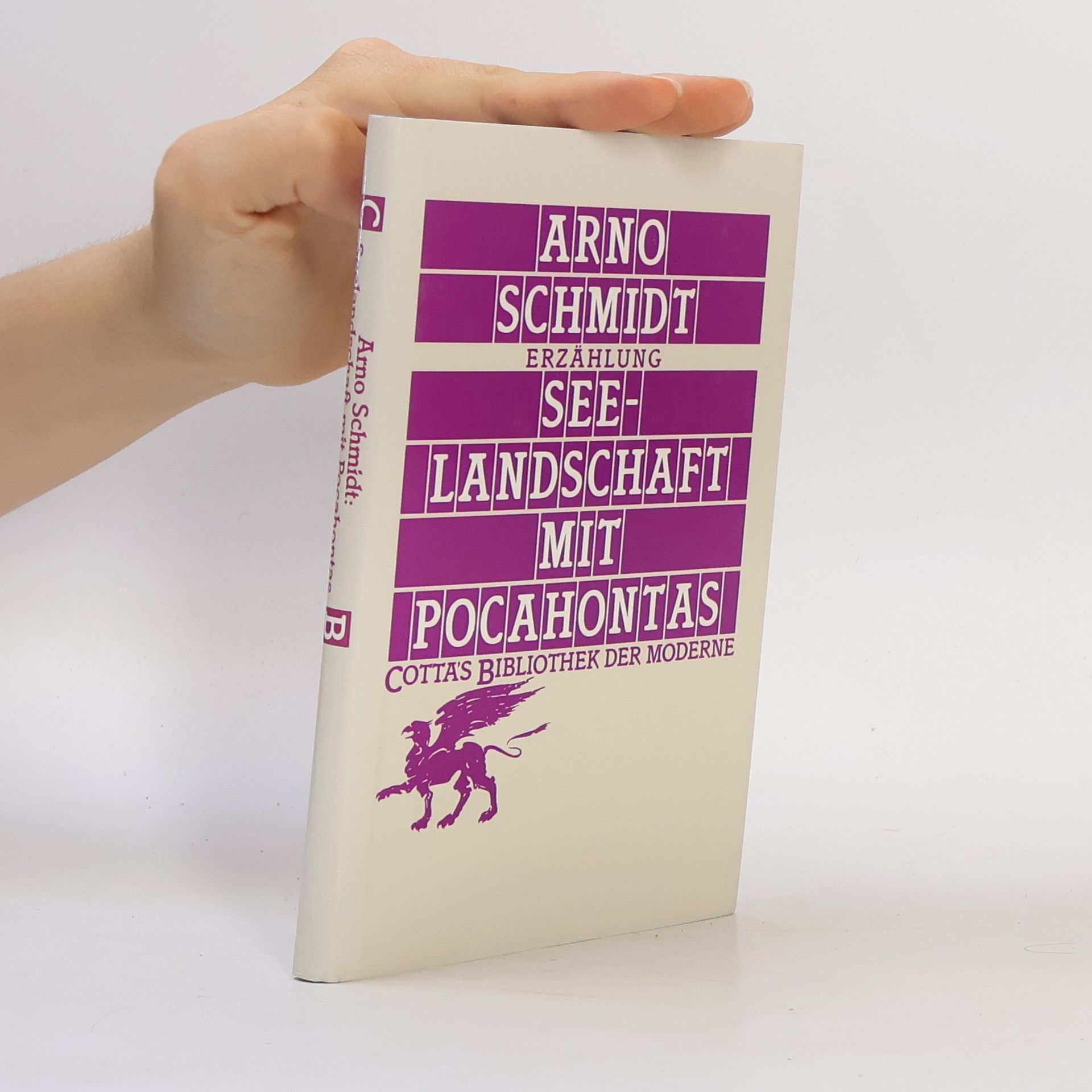 Arno Schmidt-Trucksäss Cotta's Bibliothek der Moderne: Seelandschaft mit Pocahontas