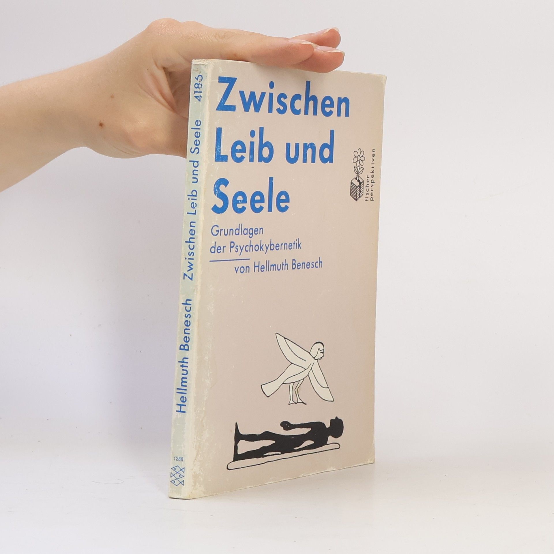 Hellmuth Benesch Zwischen Leib und Seele