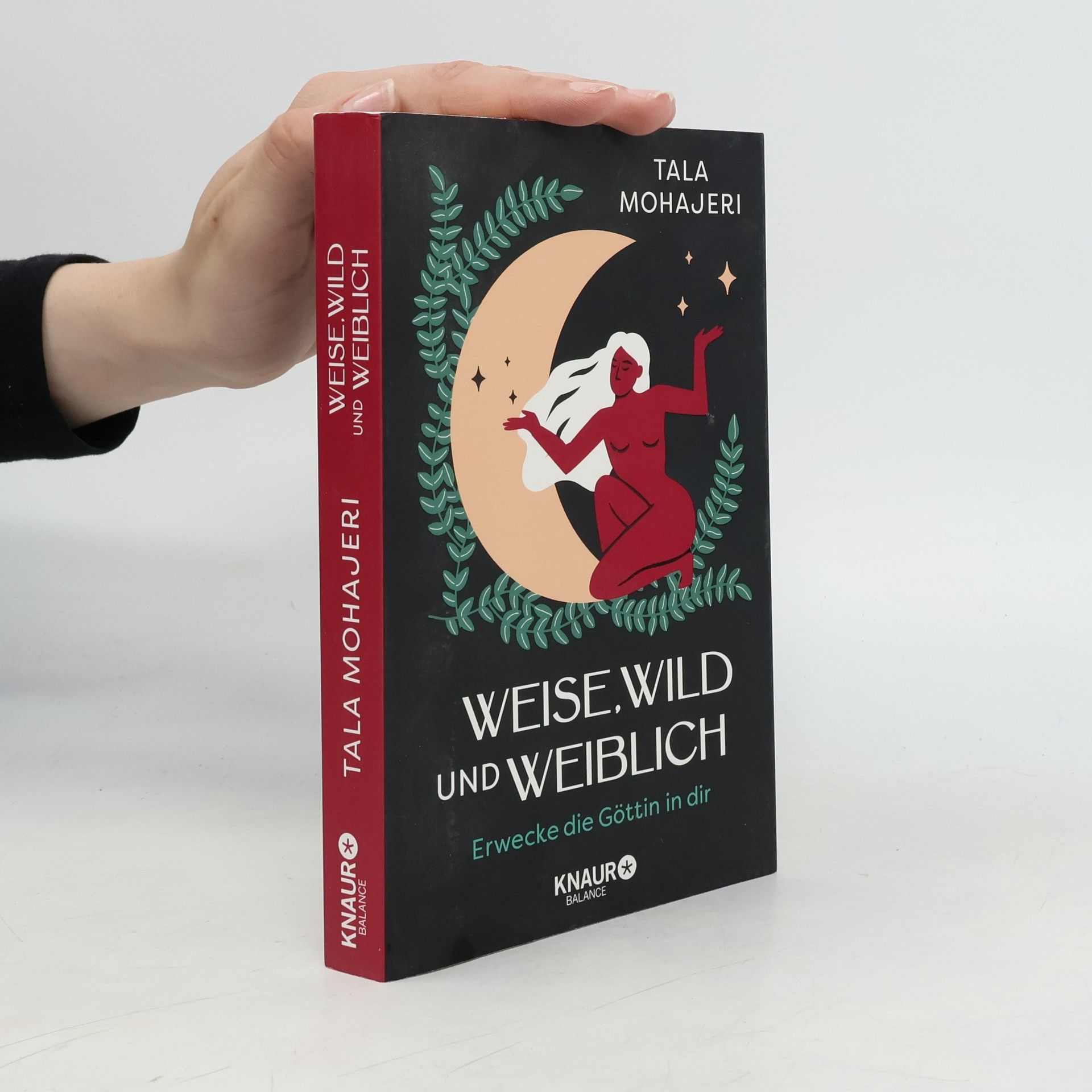 Tala Mohajeri Weise, wild und weiblich