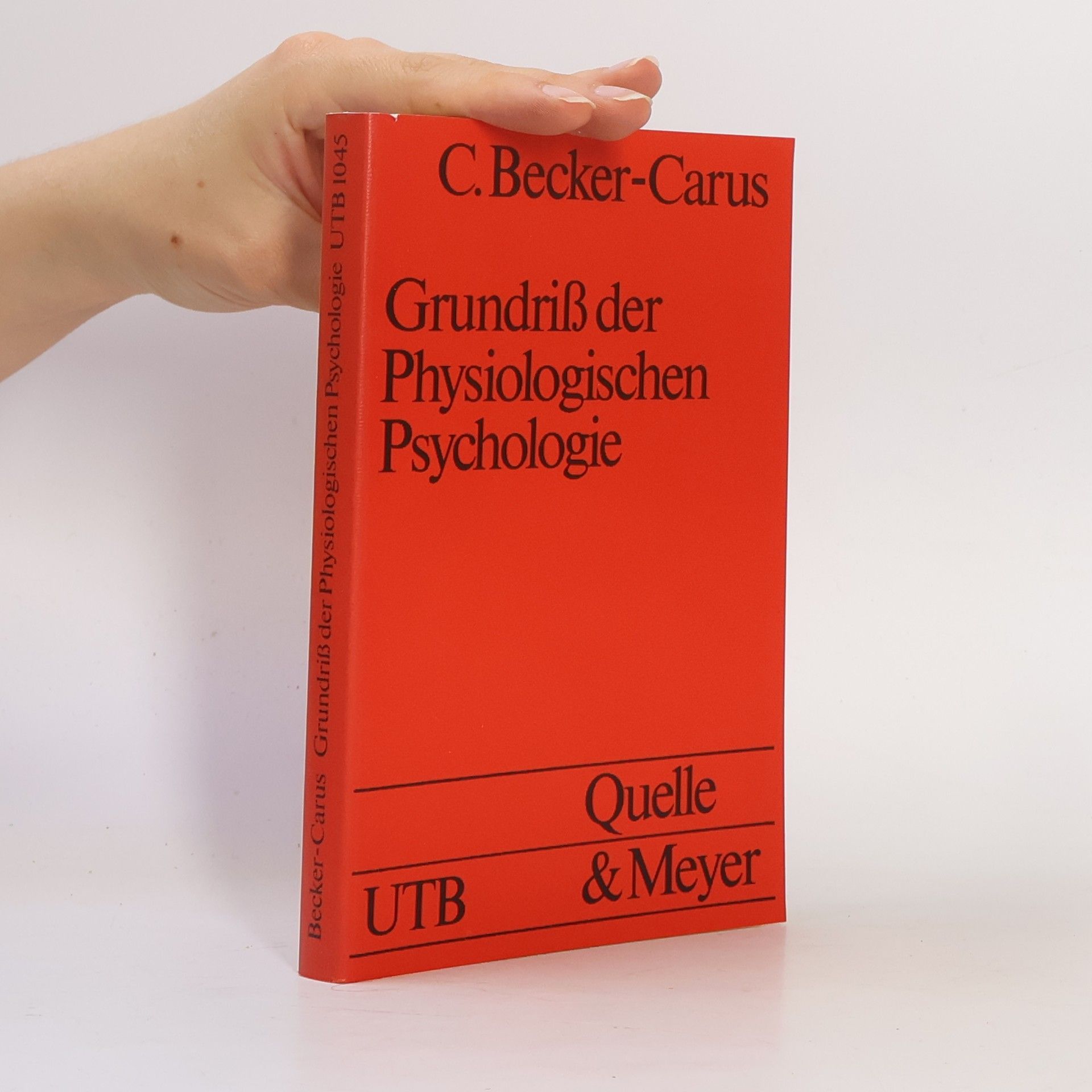 Klaus-Christian Becker Grundriss der physiologischen Psychologie