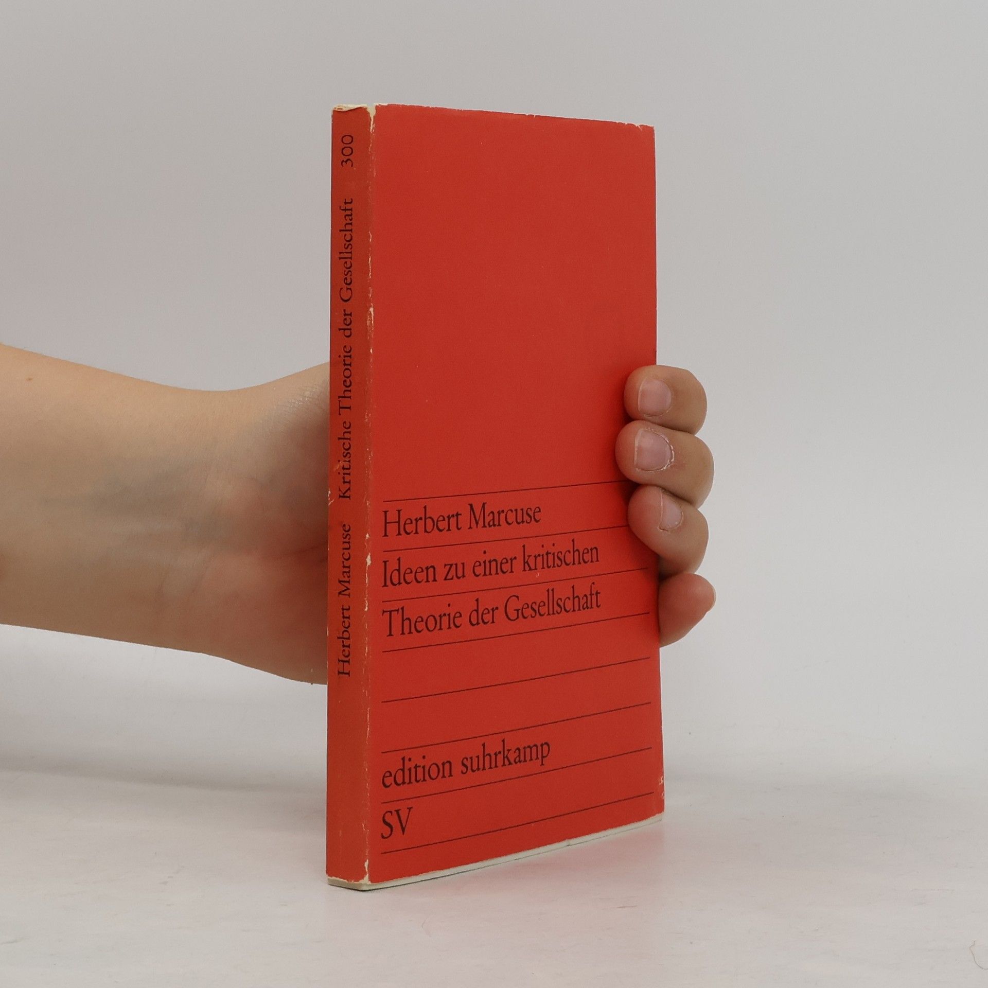 Herbert Marcuse Ideen zu einer kritischen. Theorie der Gessellssschaft