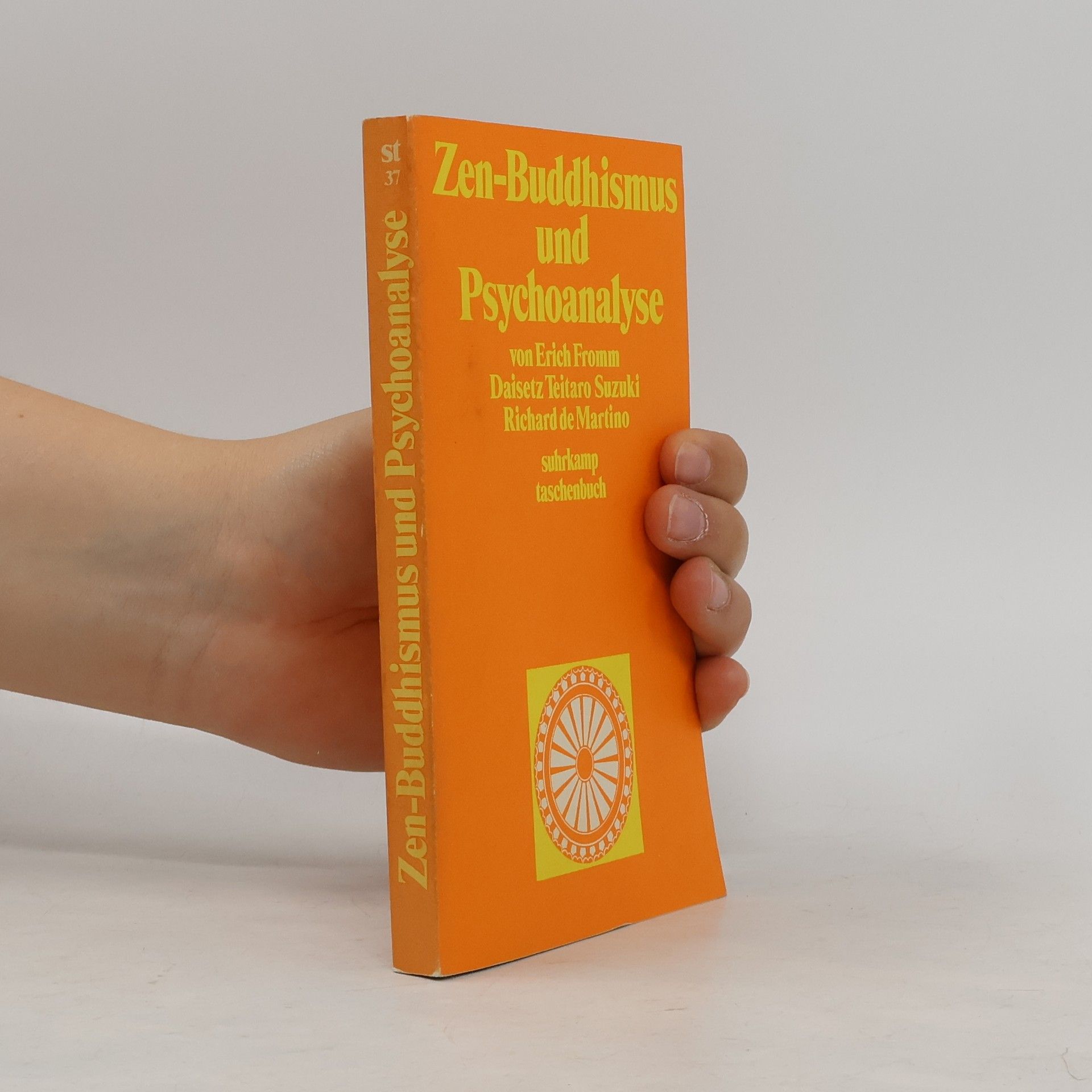 Erich Fromm Zen-Buddhismus und Psychoanalyse