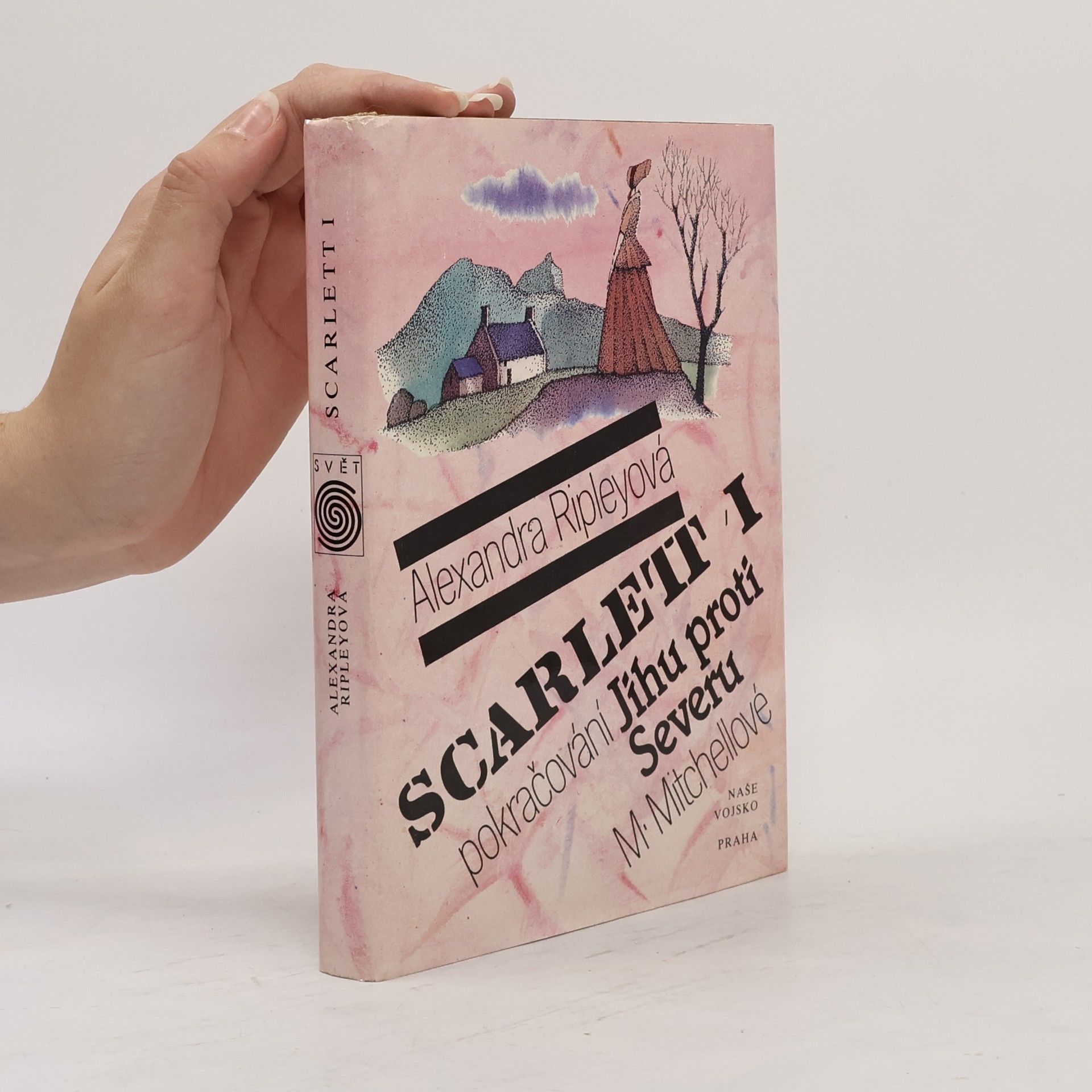 Alexandra Ripley Scarlett I. Pokračování Jihu proti Severu
