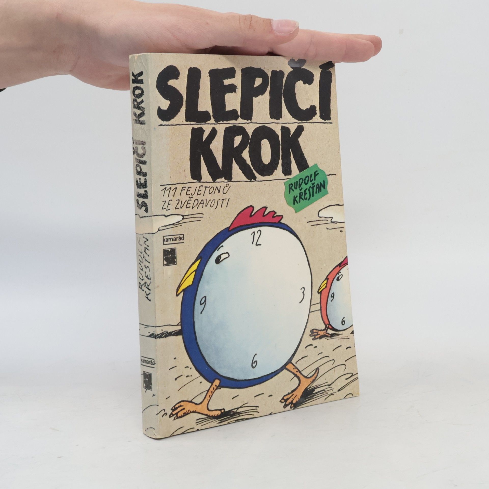Rudolf Křesťan Slepičí krok