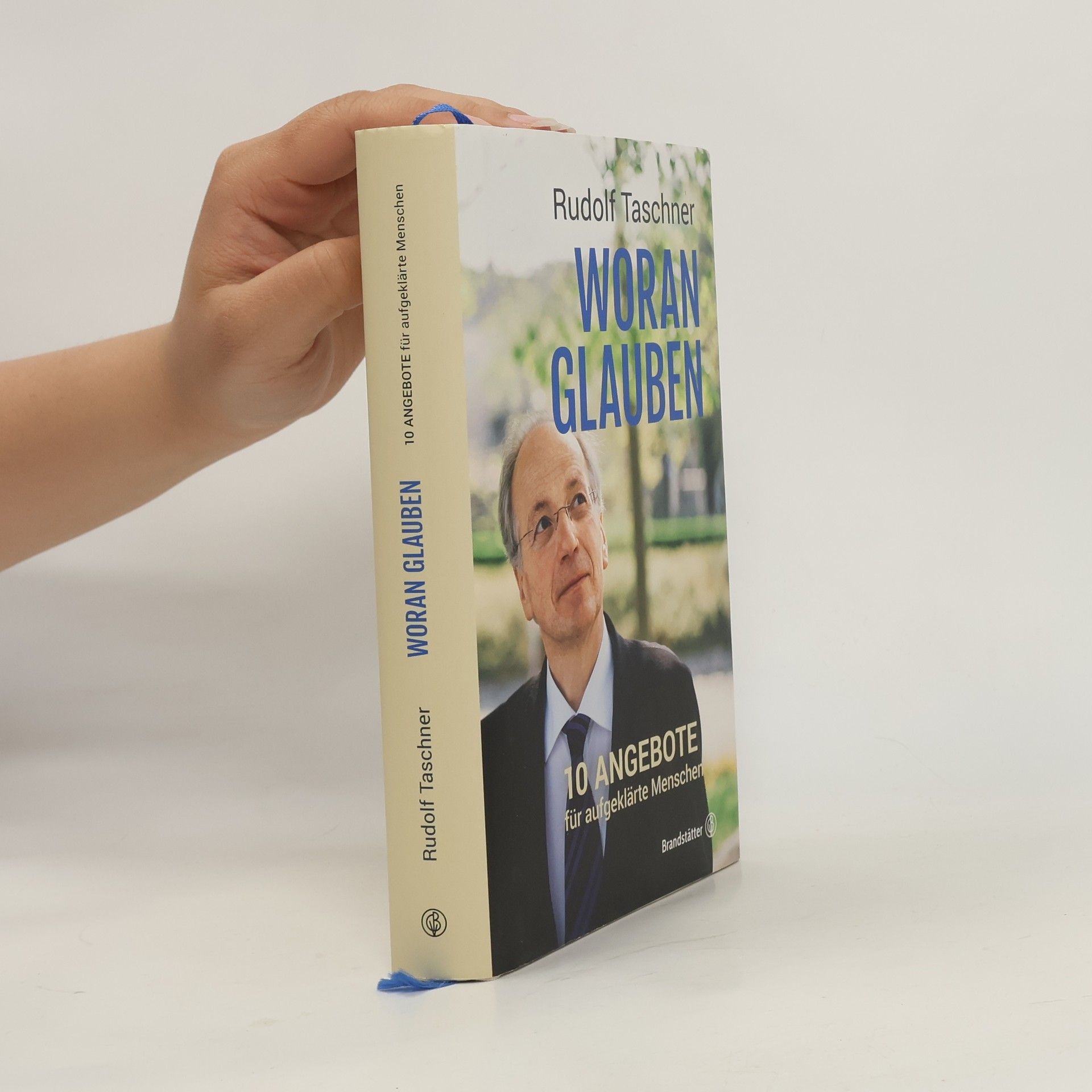 Rudolf Taschner Woran glauben