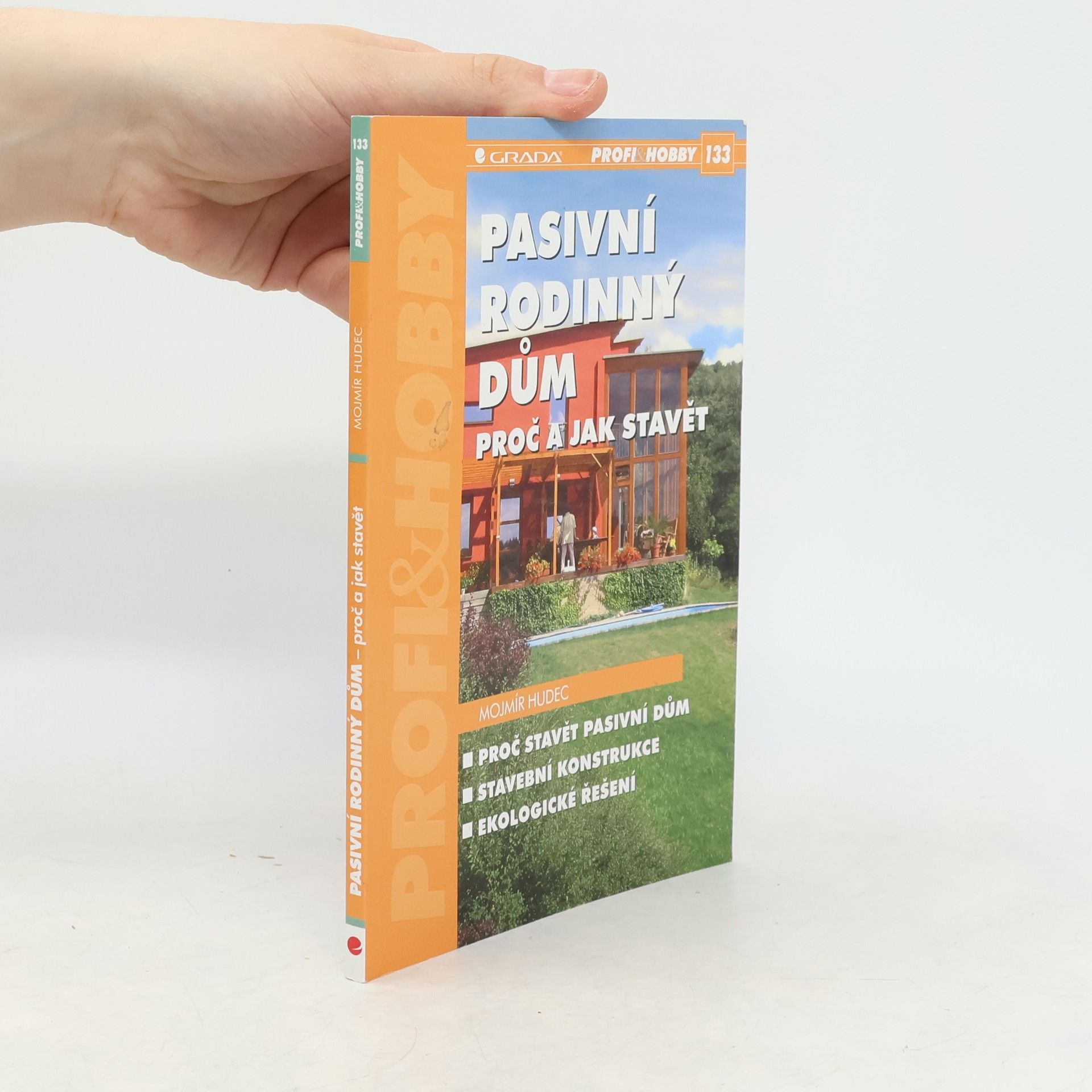 Mojmír Hudec Pasivní rodinný dům