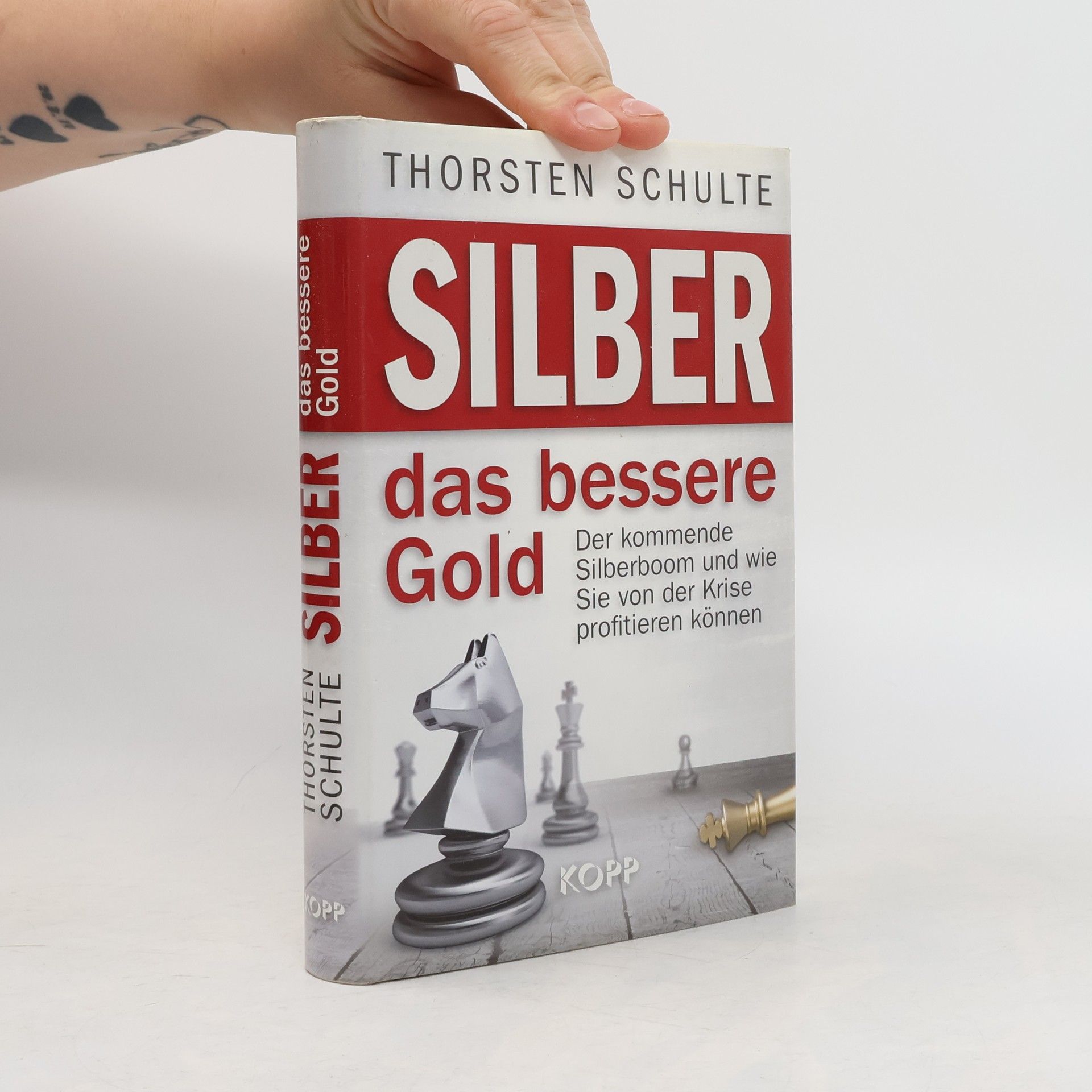 Thorsten Schulte Silber - das bessere Gold
