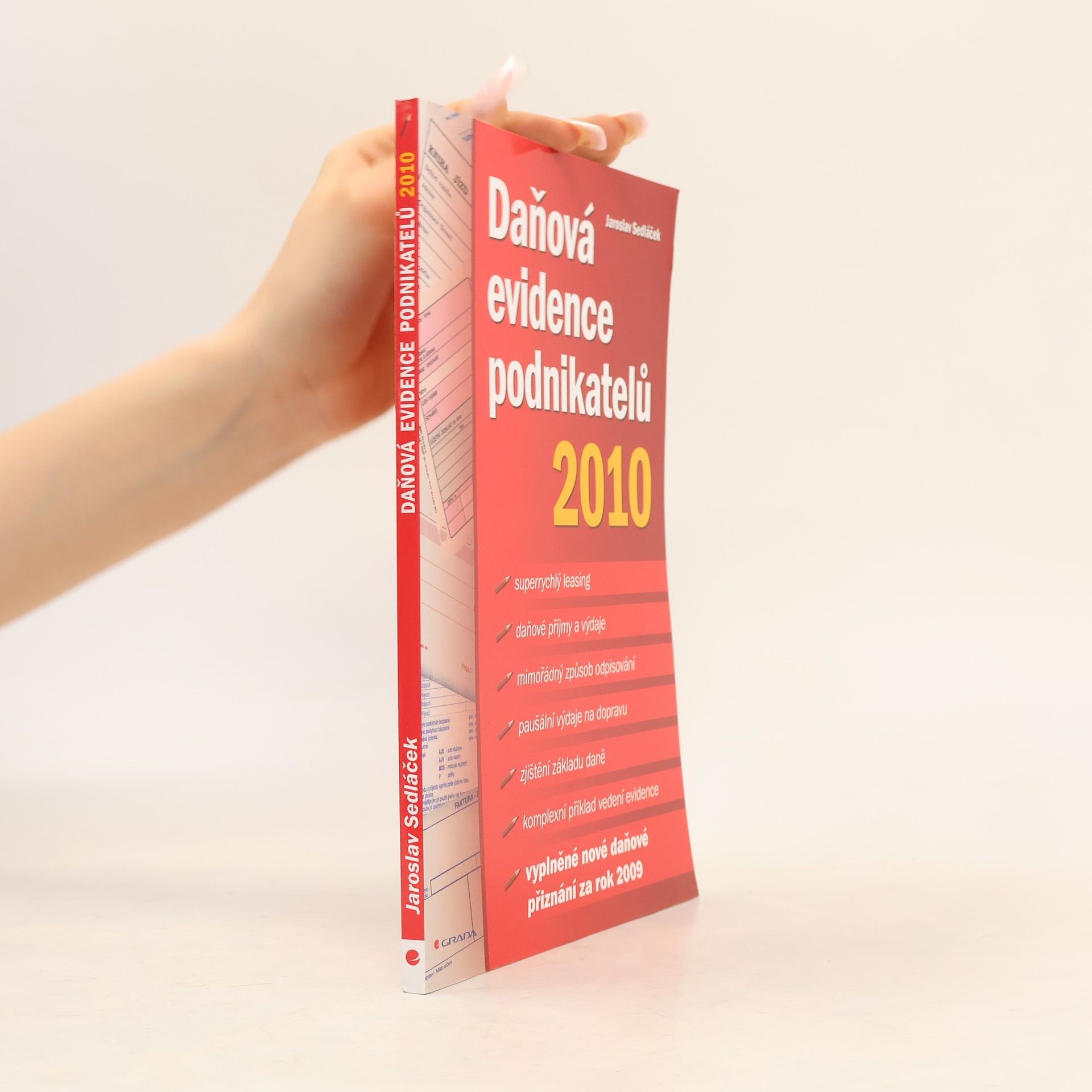 Jaroslav Sedláček Daňová evidence podnikatelů 2010