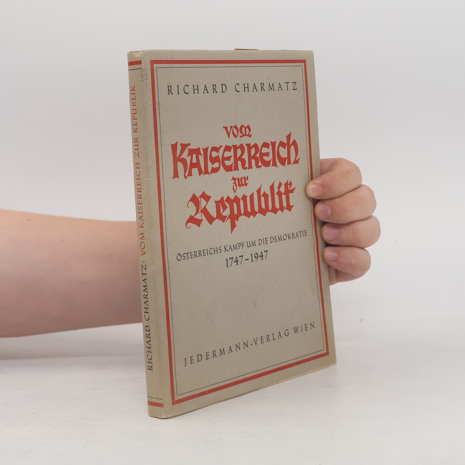 Richard Charmatz Von Kaiserreich zur Republik