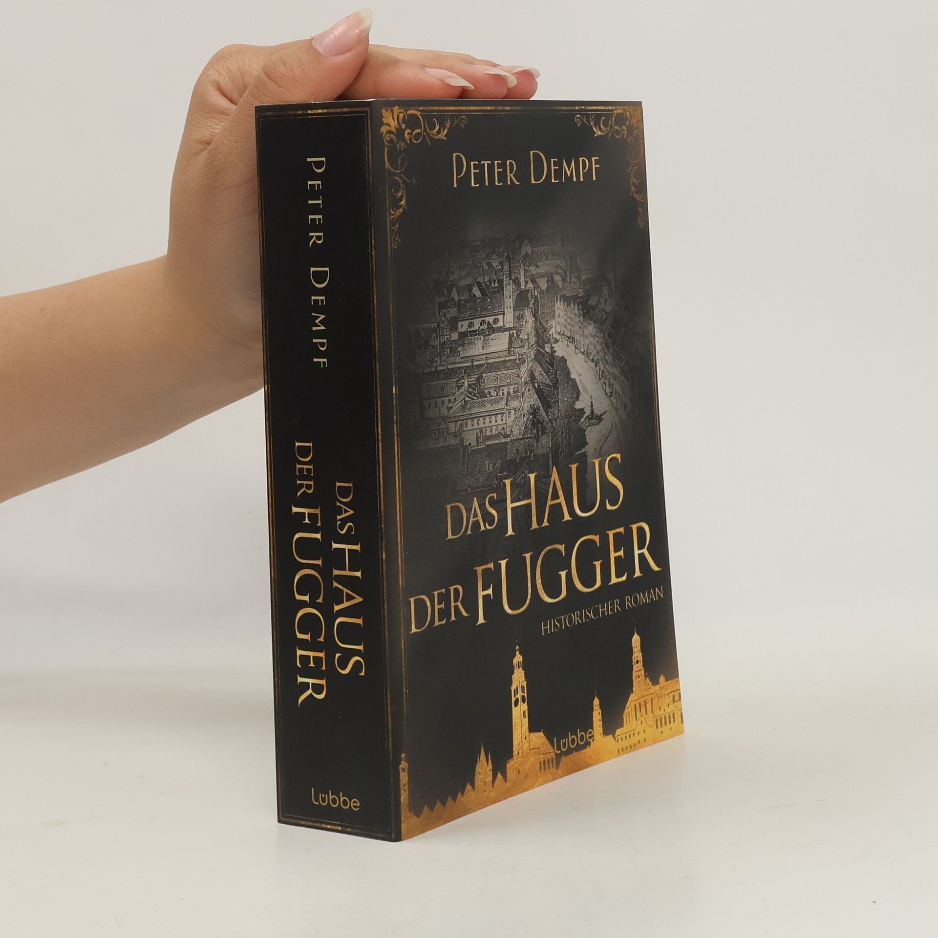 Peter Dempf Das Haus der Fugger