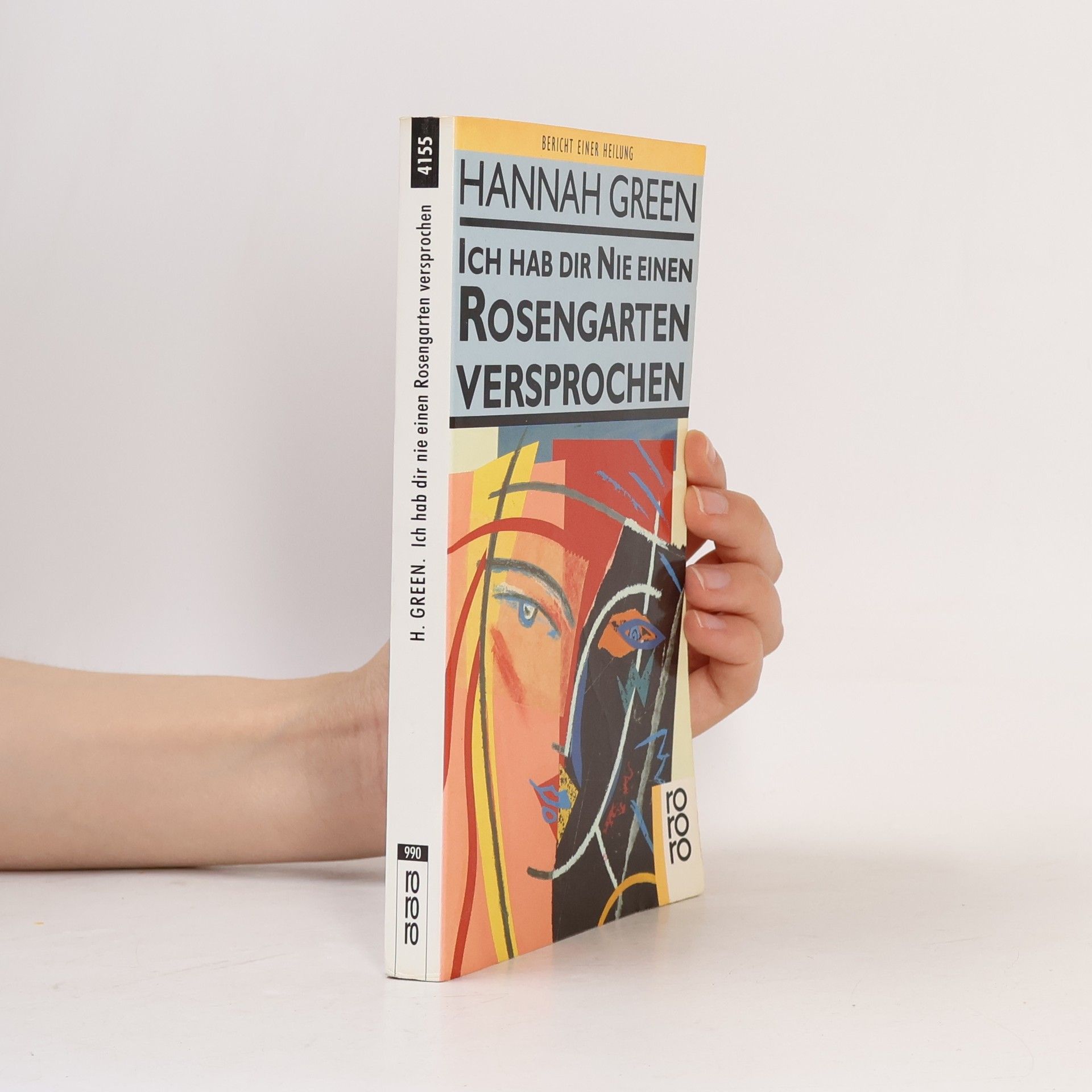 Joanne Greenberg Ich hab dir nie einen Rosengarten versprochen