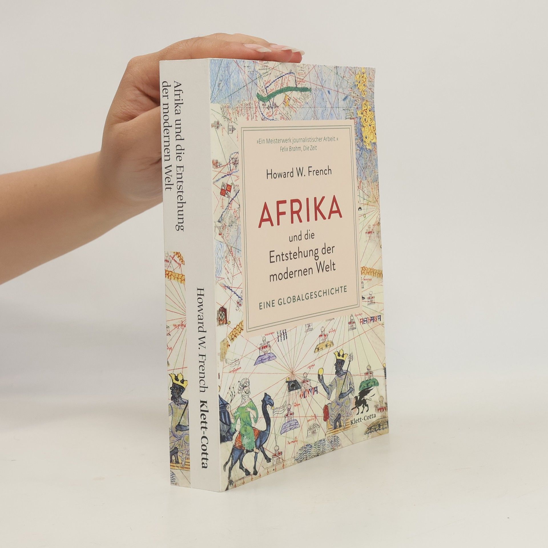 Howard French Afrika und die Entstehung der modernen Welt