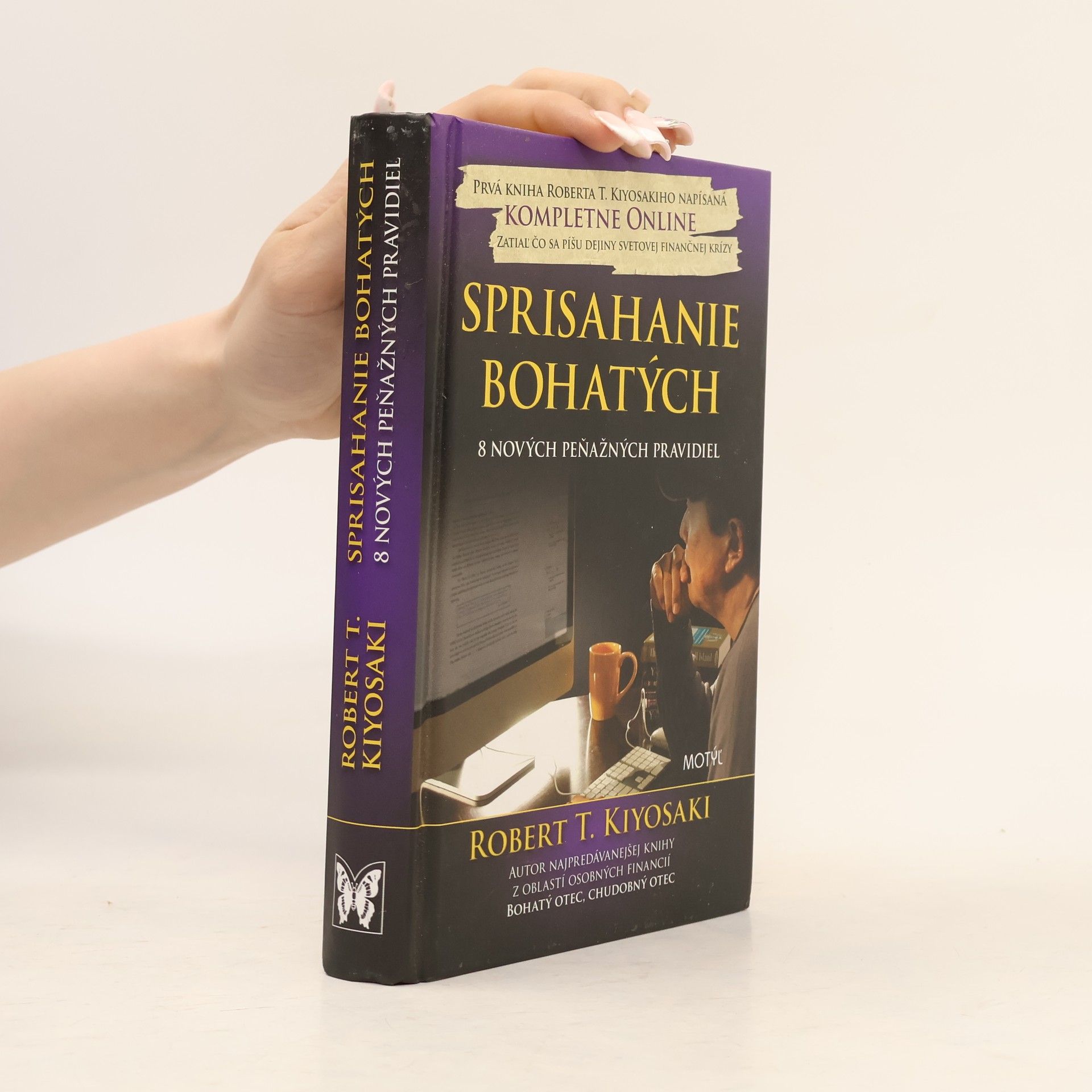 Robert Kiyosaki Sprisahanie bohatých – 8 nových peňažných pravidiel