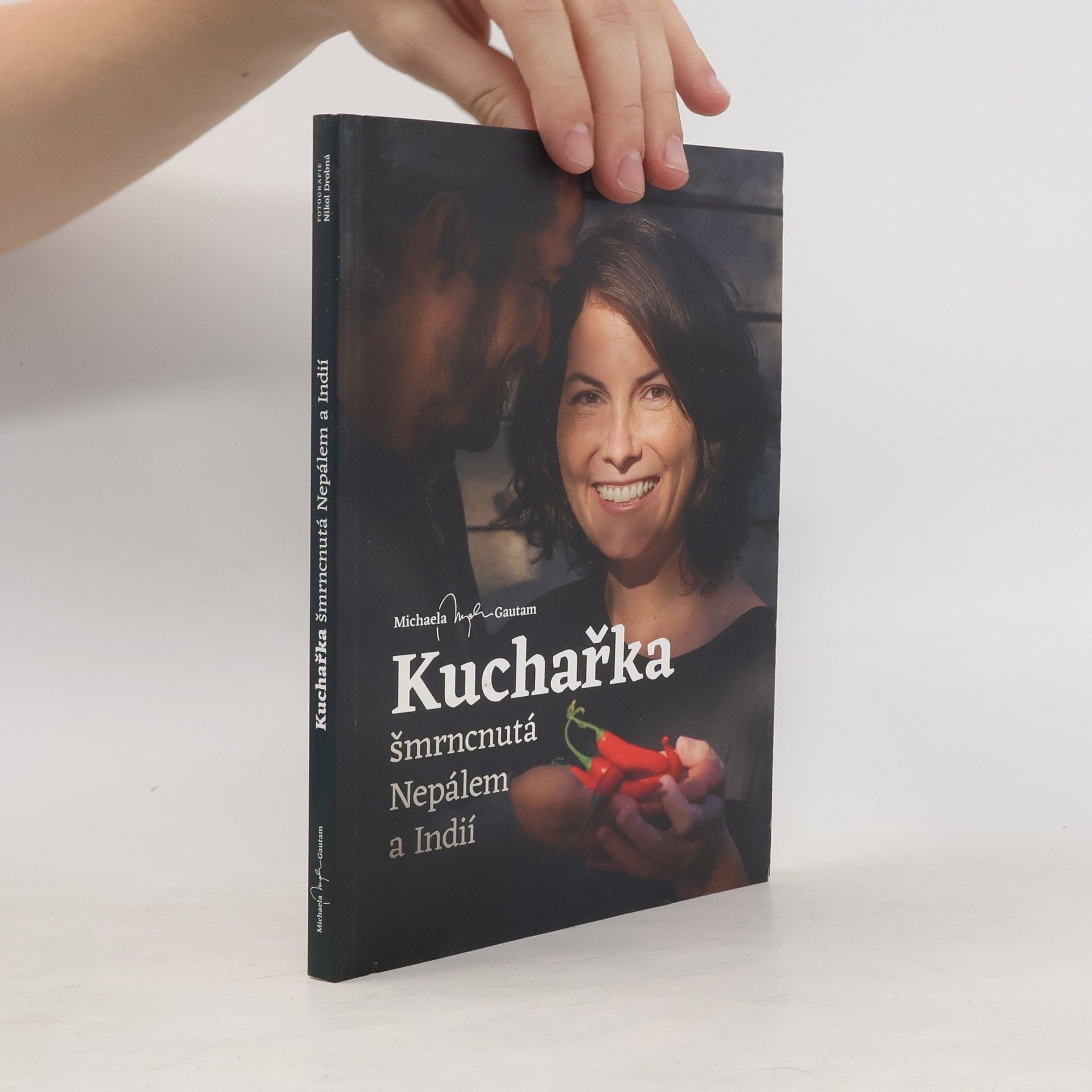 Michaela Gautam Kuchařka šmrncnutá Nepálem a Indií