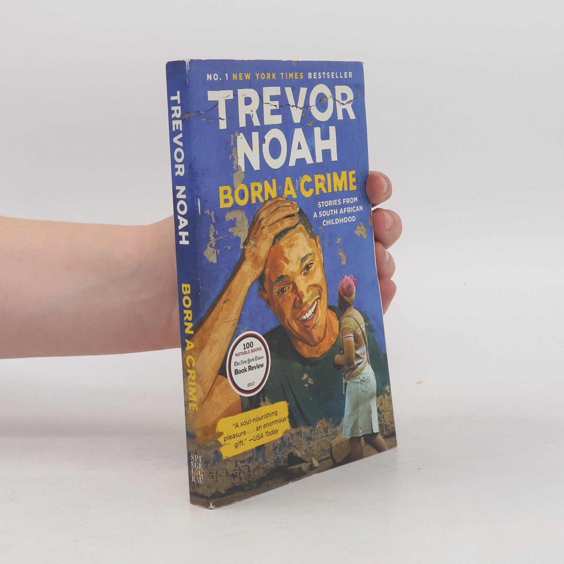 Trevor Noah Born a Crime: Stories From a South African Childhood
