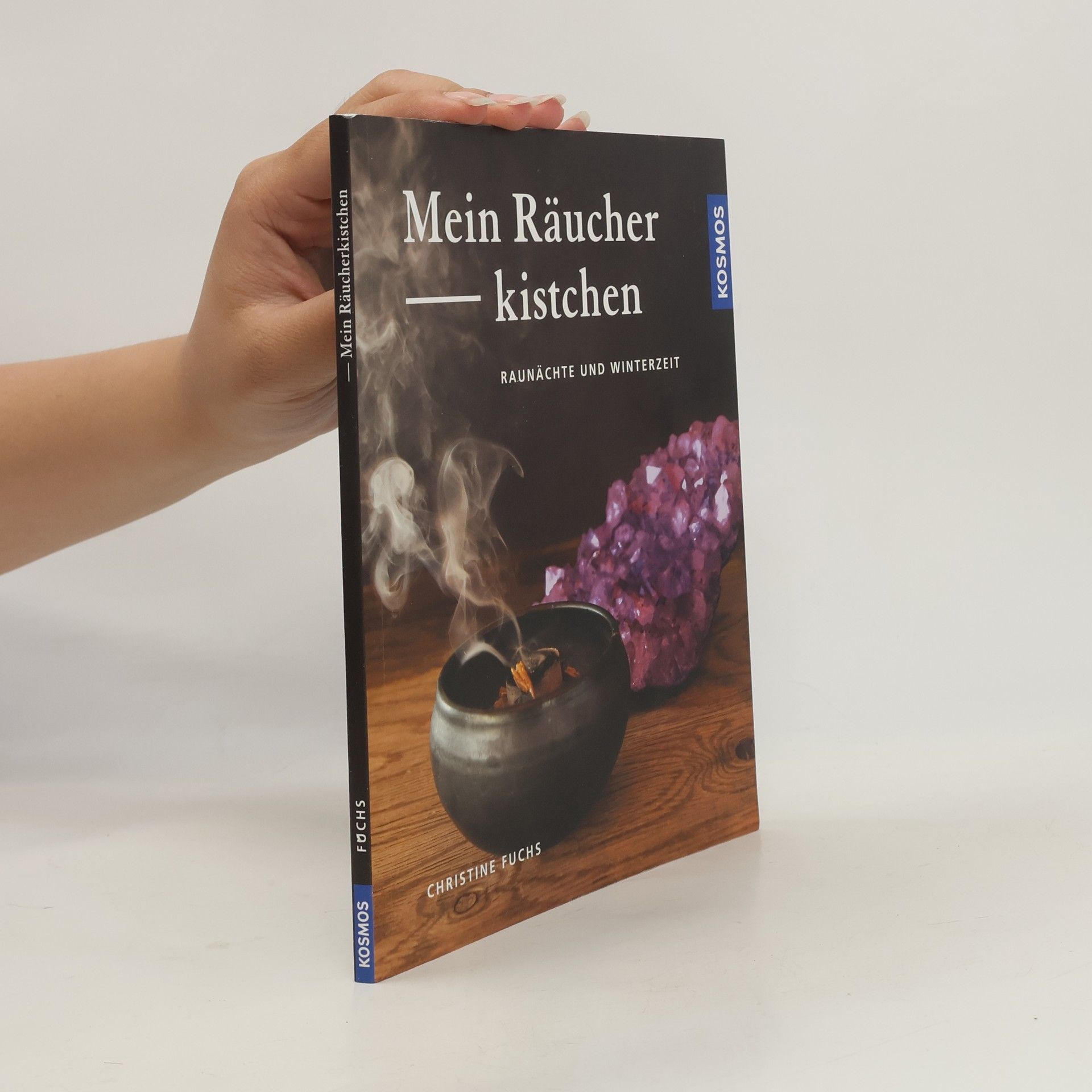 Marie-Christine Fuchs Mein Räucherkistchen - Raunächte und Winterzeit