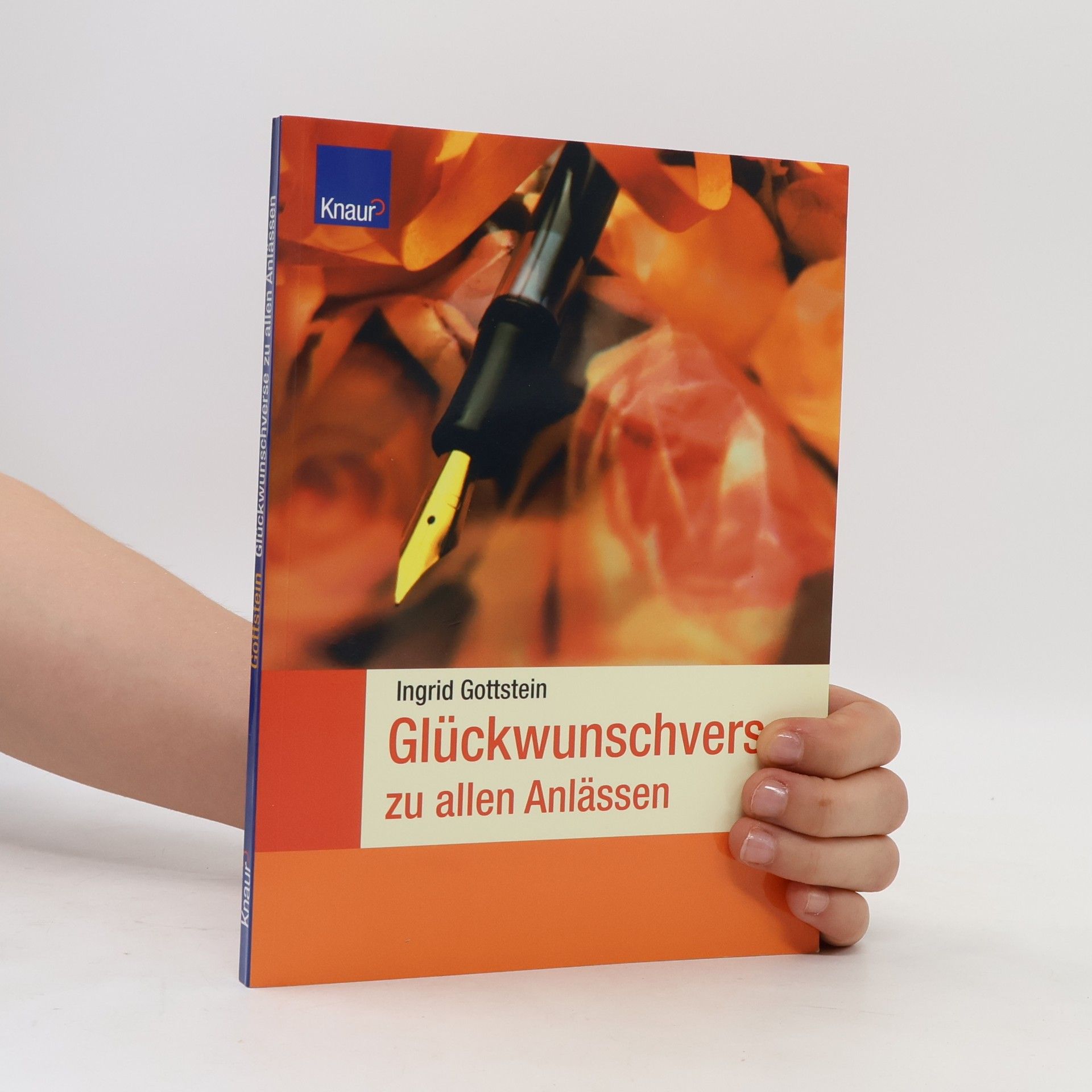 Ingrid Gottstein Glückwunschverse zu allen Anlässen