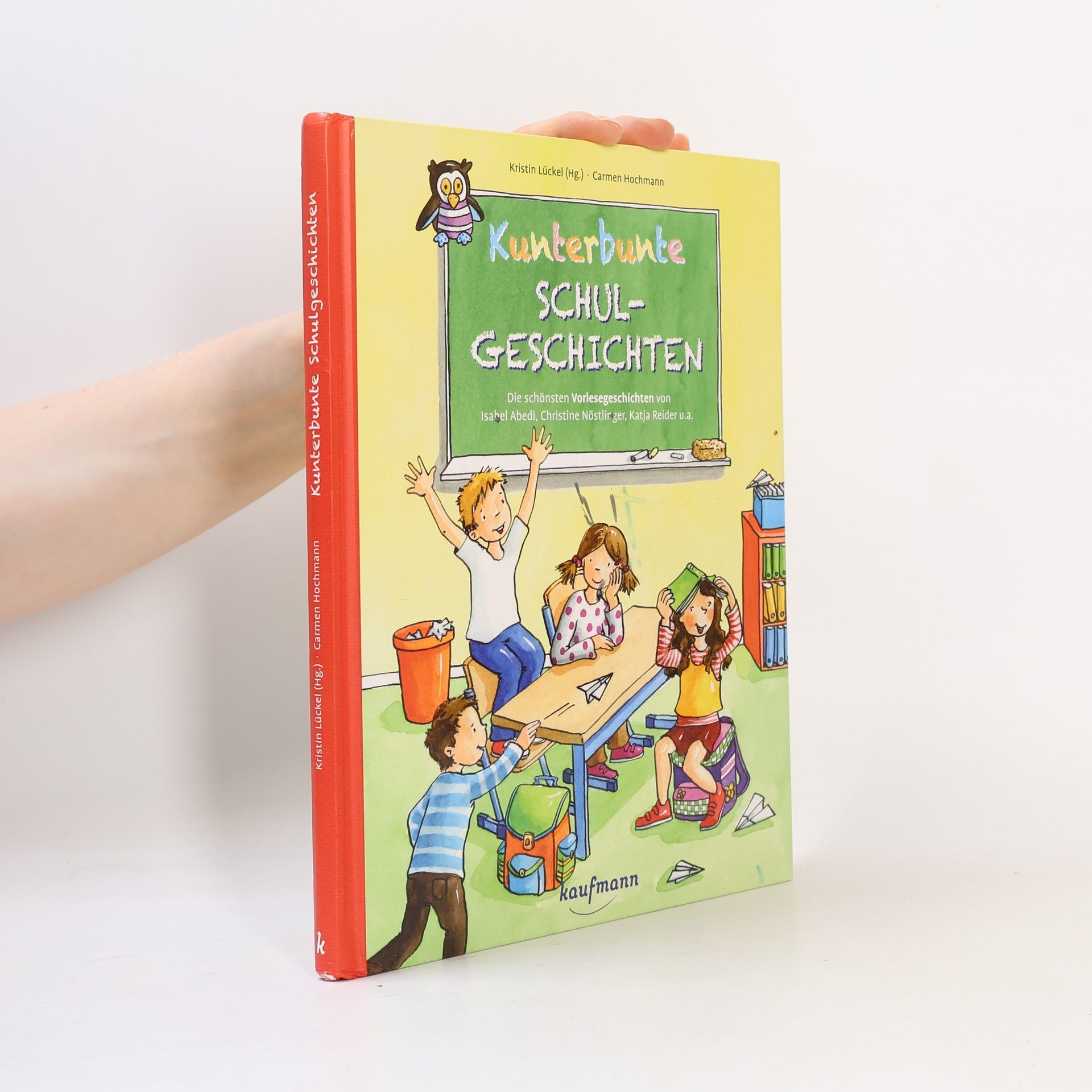 Kristin Lückel Kunterbunte Schulgeschichten