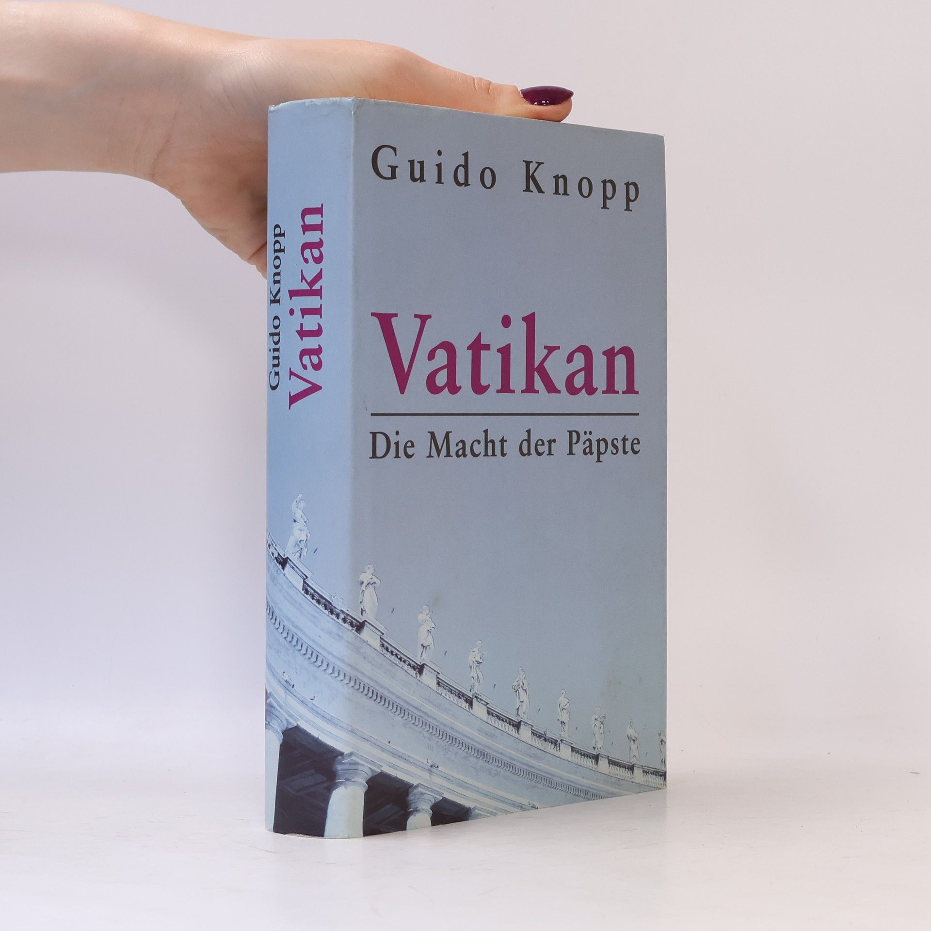 Guido Knopp Vatikan. Die Macht der Päpste