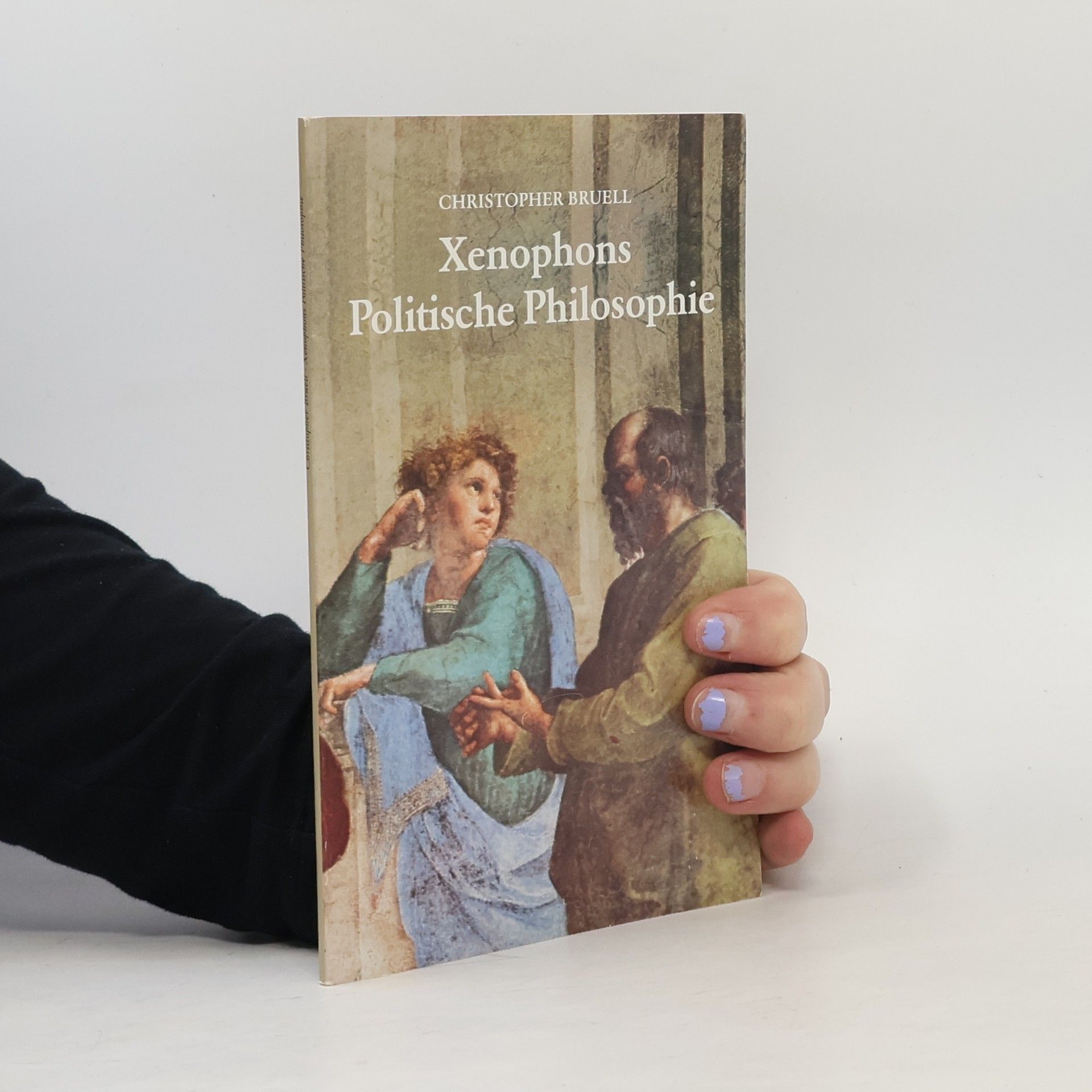 Christopher Bruell Xenophons politische Philosophie