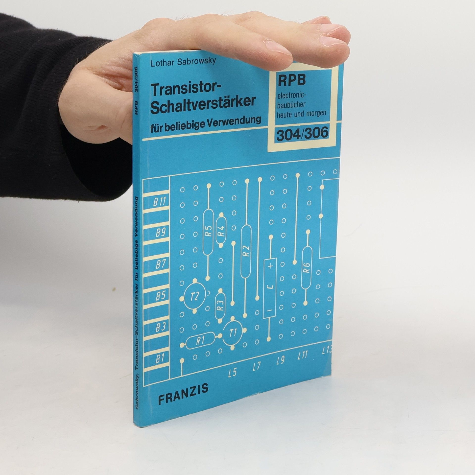 Lothar Sabrowsky Transistor- Schaltverstärker