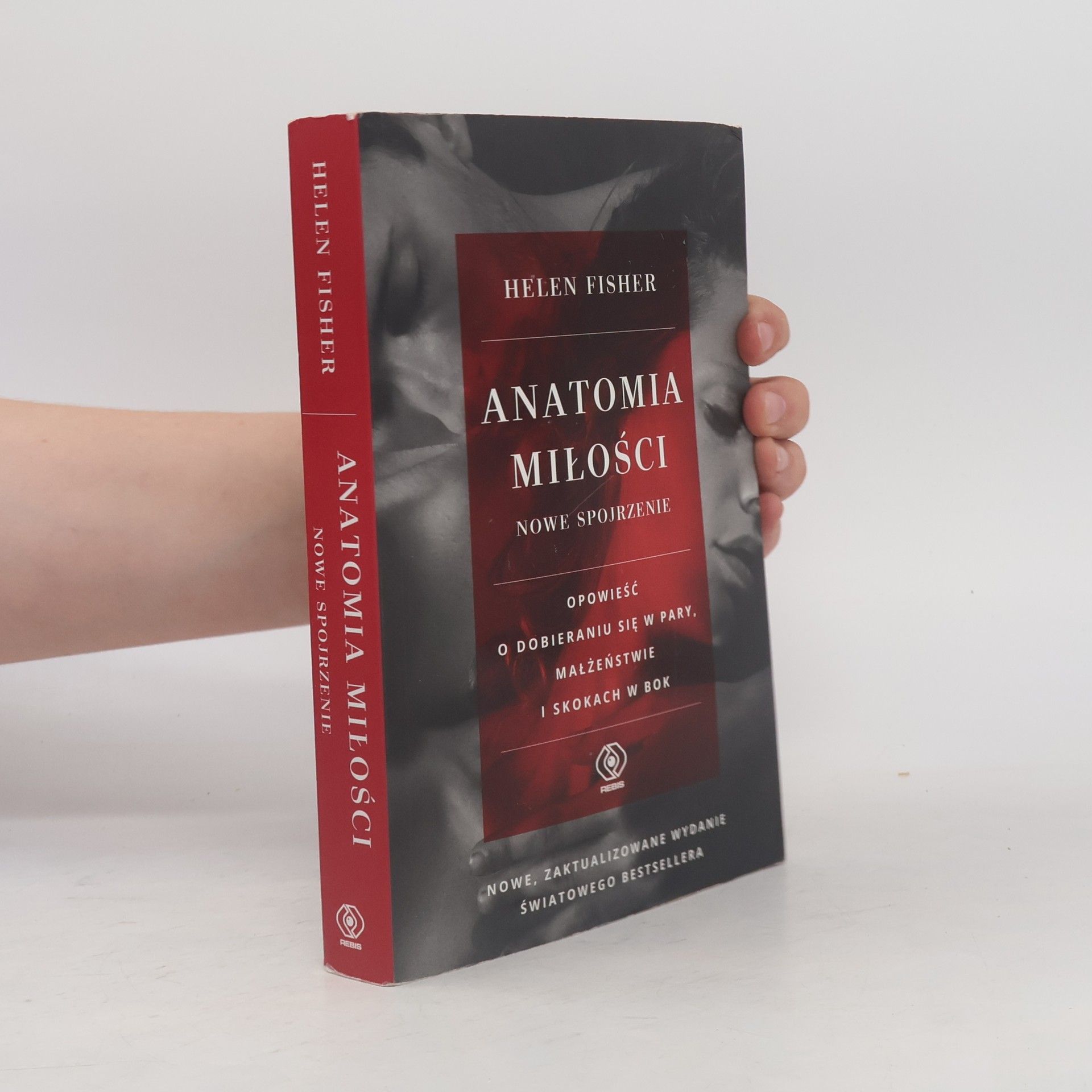 Helen Fisher Anatomia miłości - nowe spojrzenie