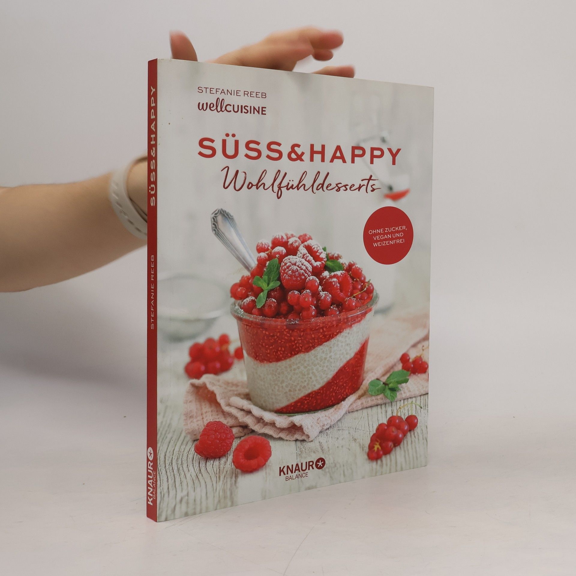 Stefanie Reeb Süß & happy - Wohlfühldesserts