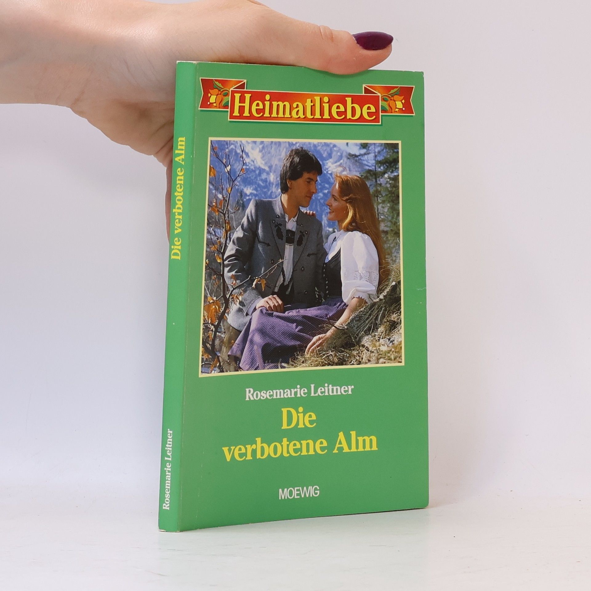 Rosemarie Leitner Die verbotene Alm