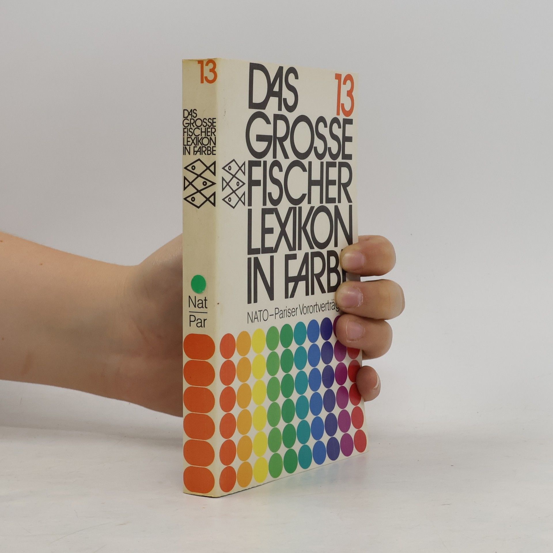 Autorenkollektiv Das grosse Fischer-Lexikon in Farbe 13