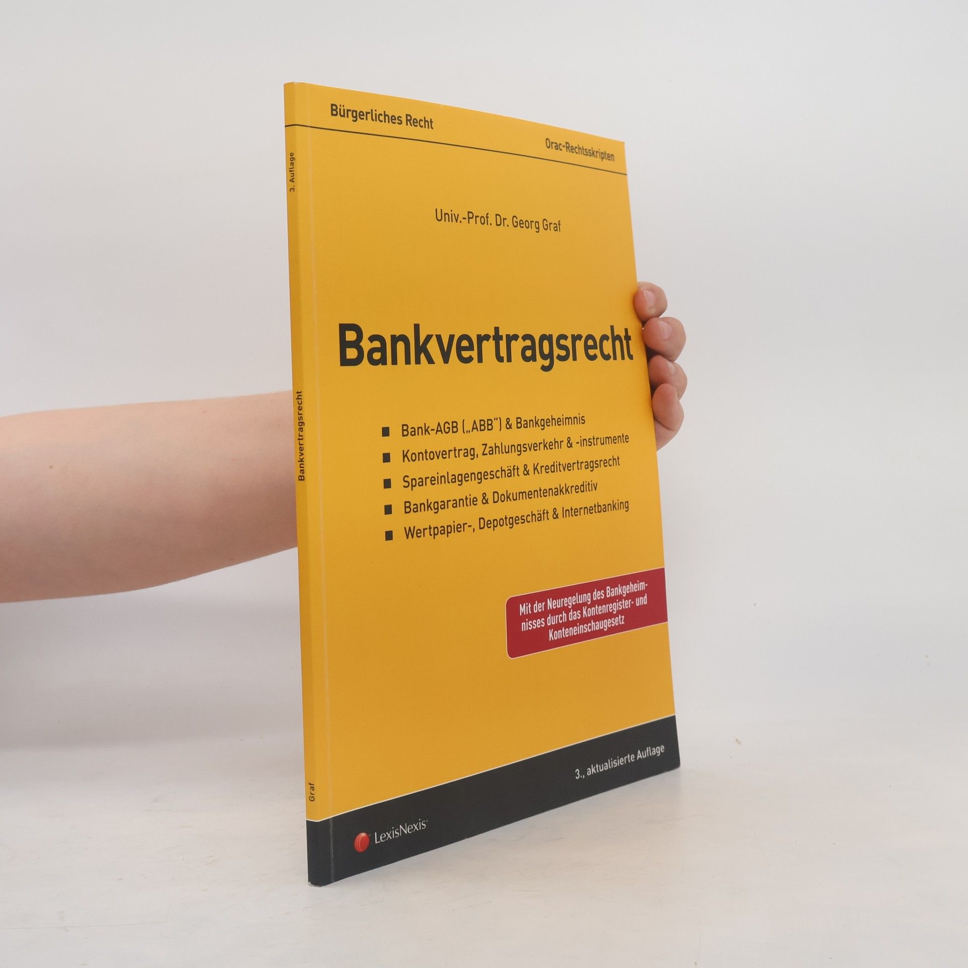 Georg Graf Orac-Rechtsskripten: Bankvertragsrecht
