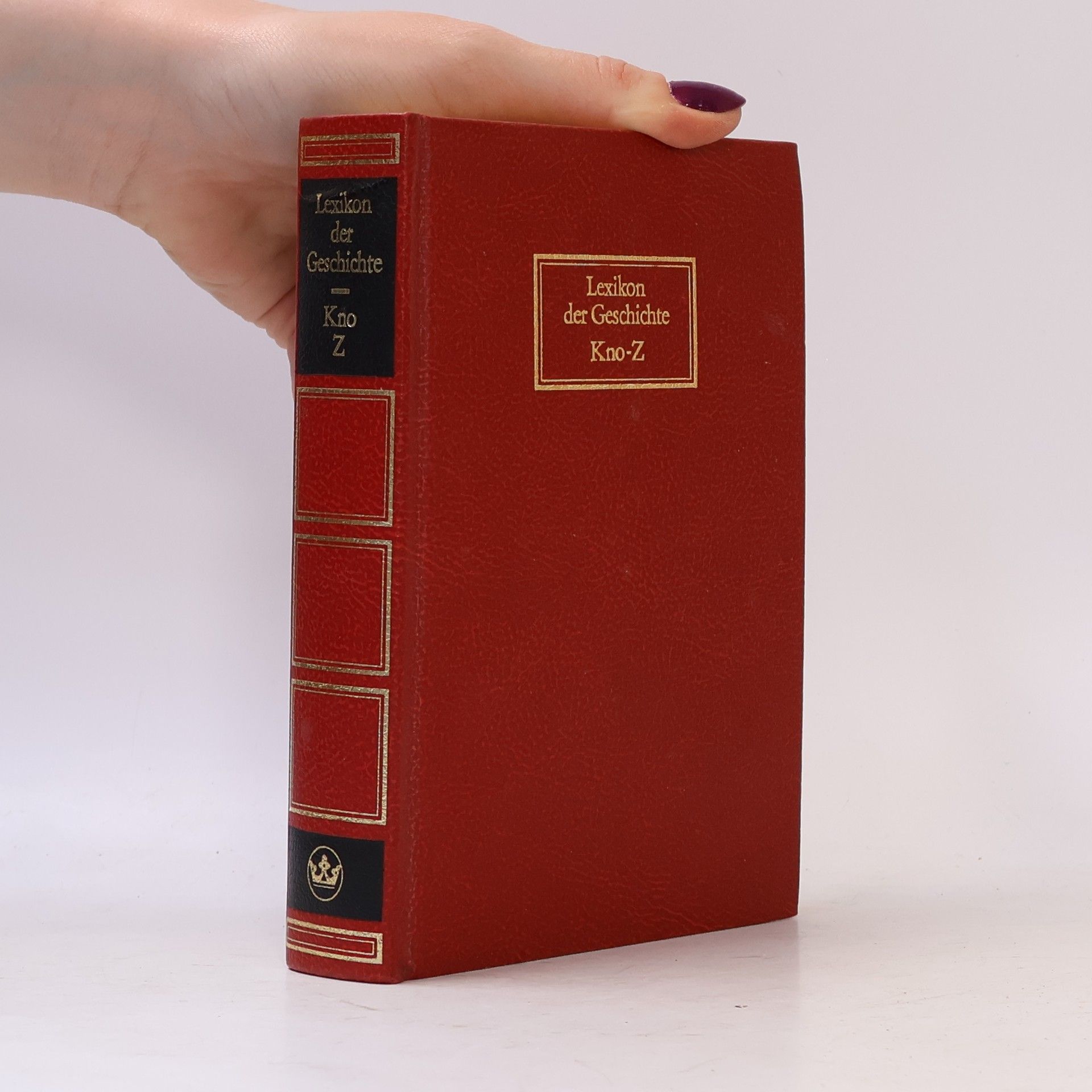 Various authors Lexikon der Geschichte. Kno-Z