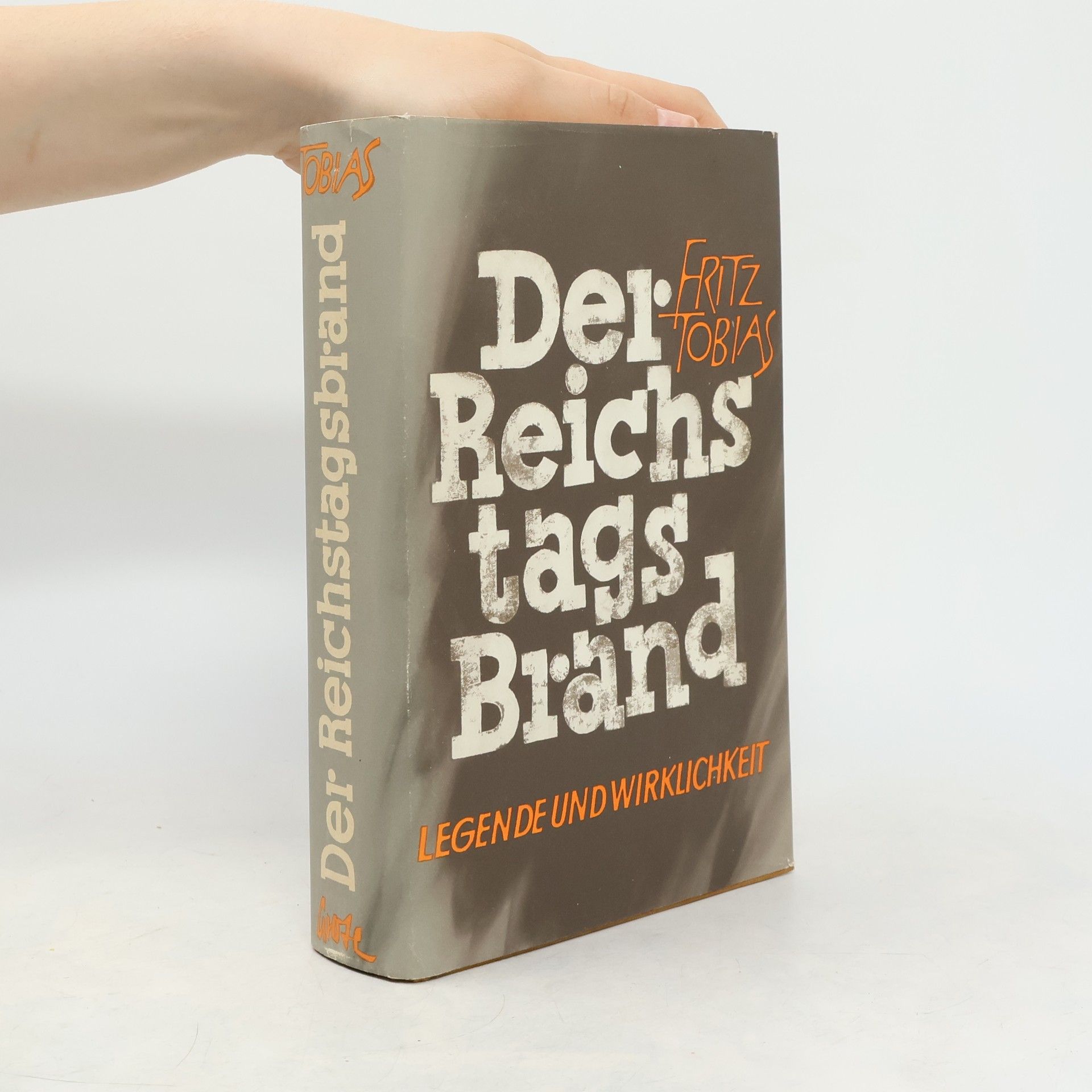 Fritz Tobias Der Reichstagsbrand