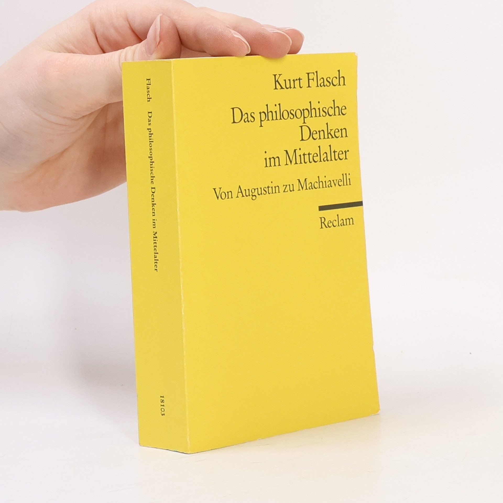 Kurt Flasch Das philosophische Denken im Mittelalter