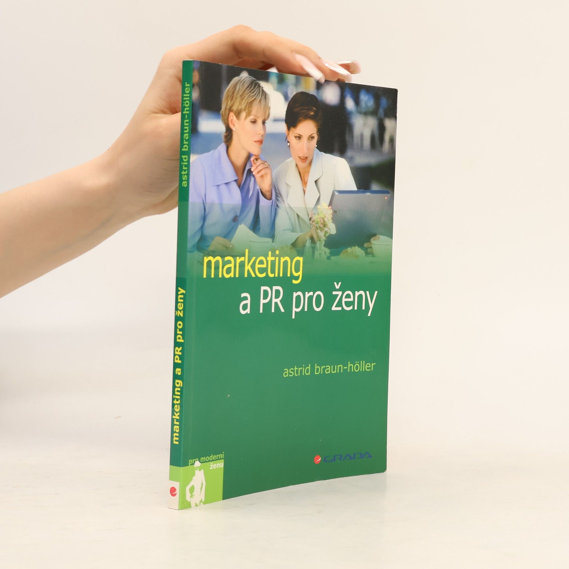 Astrid BraunHöller Marketing a PR pro ženy
