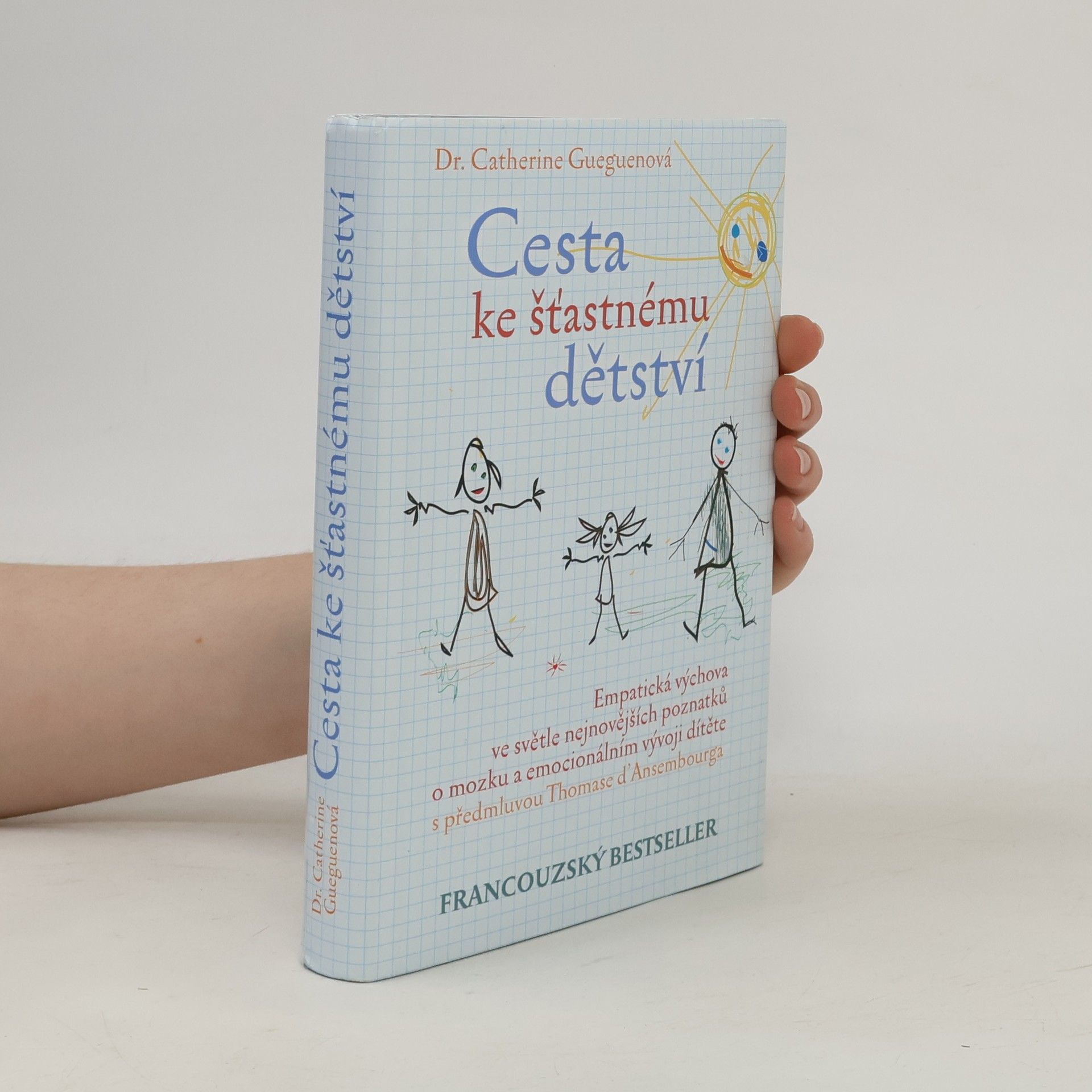 Thomas d. Ansembourg Cesta ke šťastnému dětství