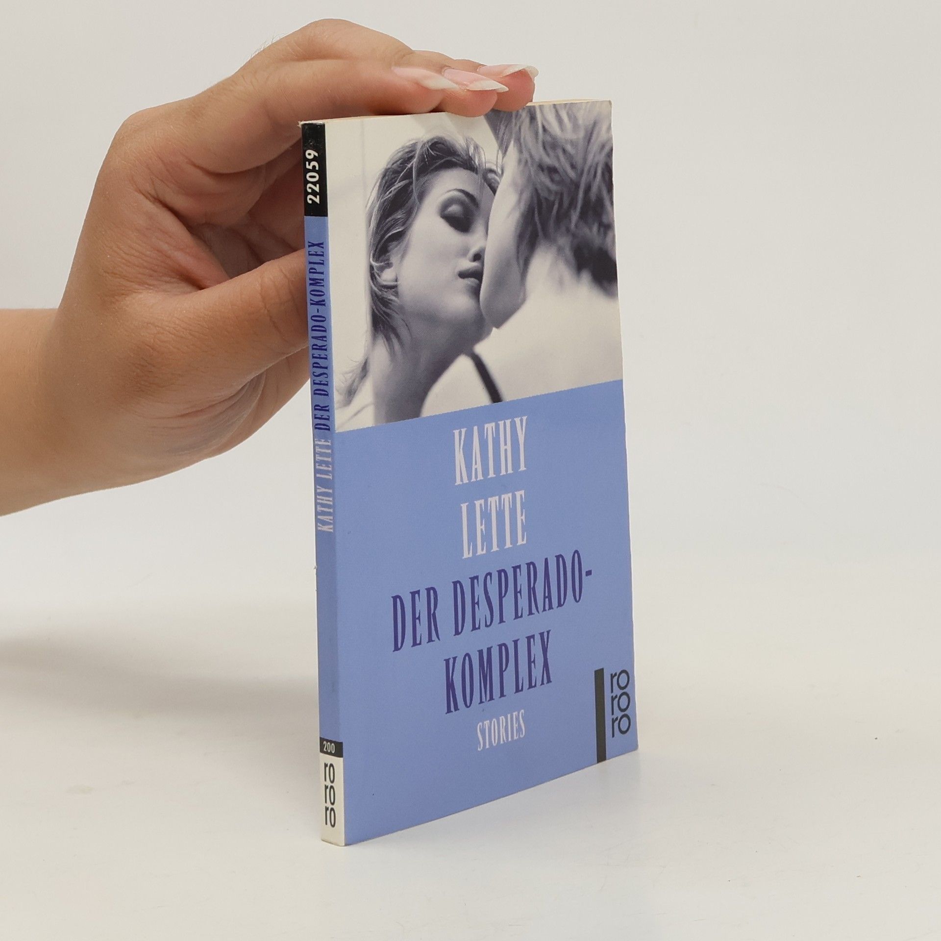 Kathy Lette Der Desperado-Komplex