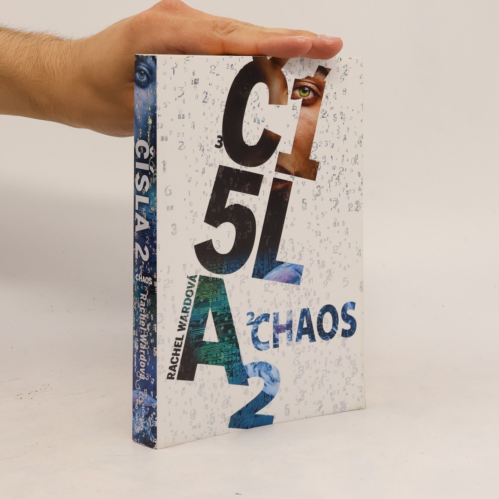 Rachel Ward Chaos. Čísla (2. díl)