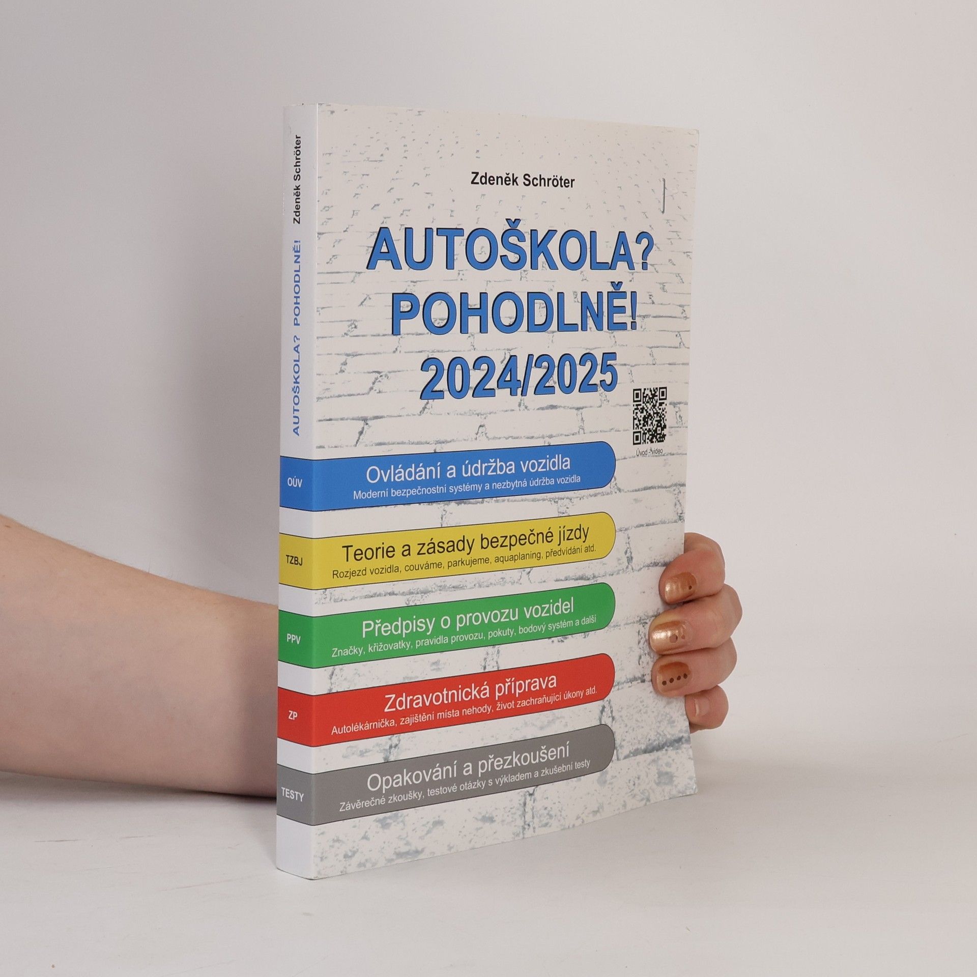 Zdeněk Schröter Autoškola? Pohodlně! 2024/2025