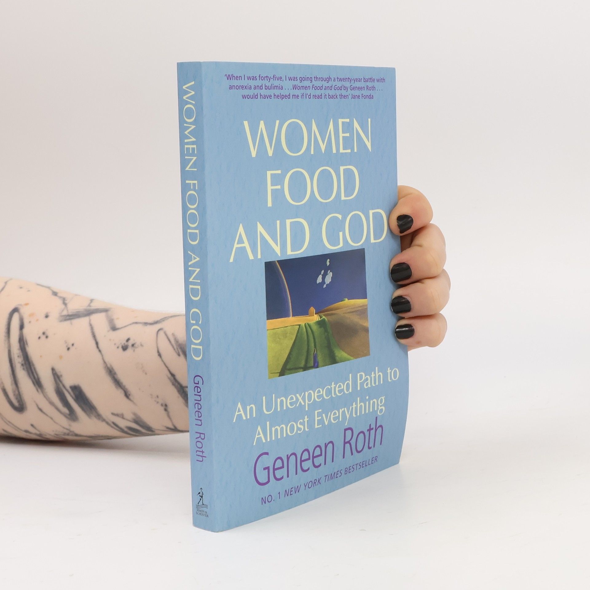 Geneen Roth Women Food and God