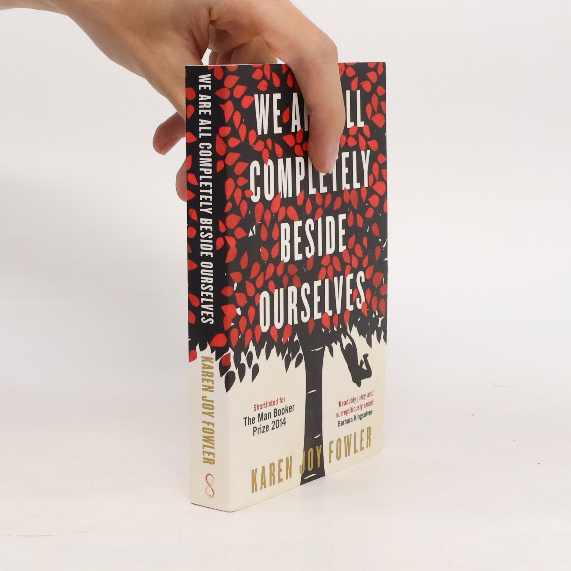 Karen Joy Fowler We Are All Completely Beside Ourselves