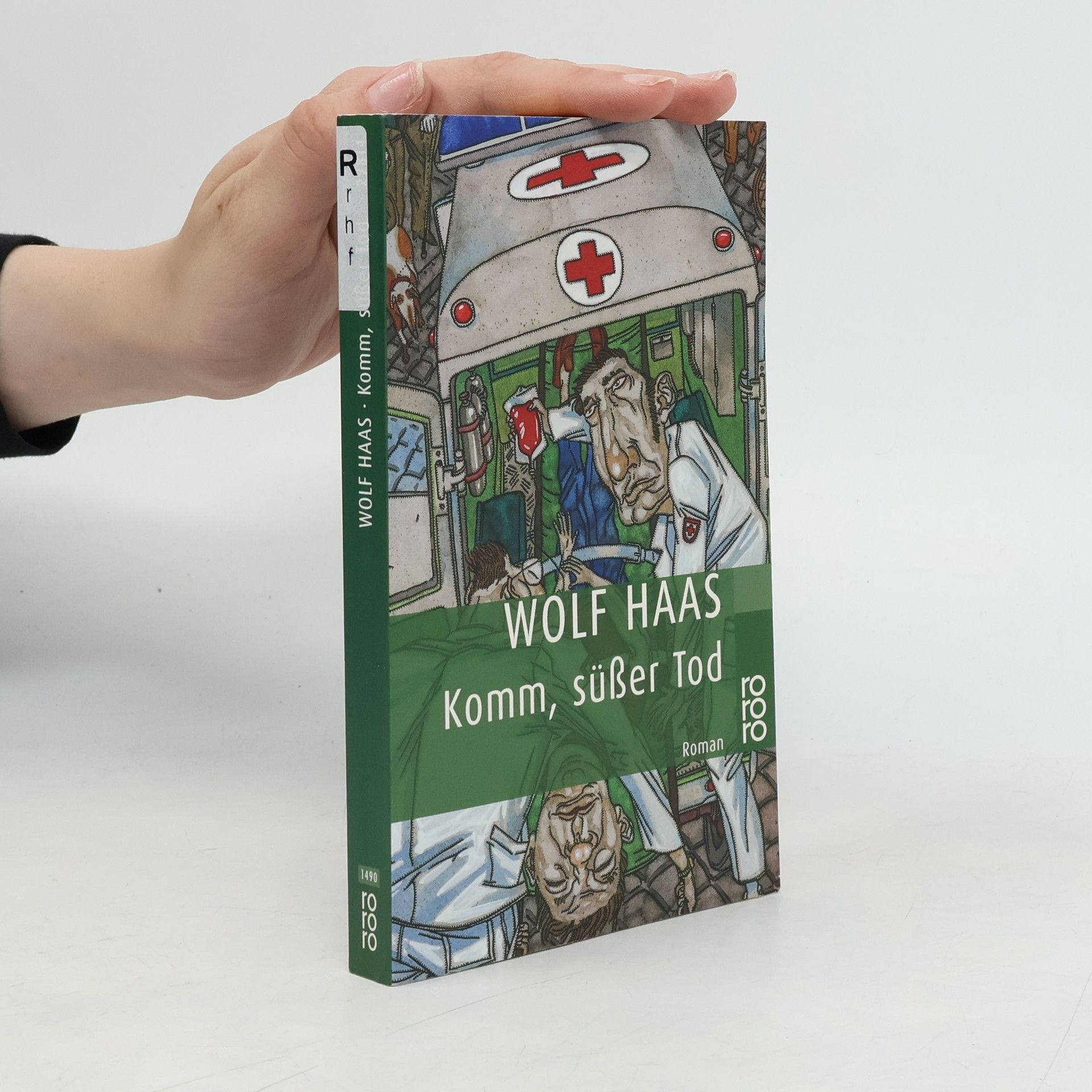 Wolf Haas Komm, süßer Tod